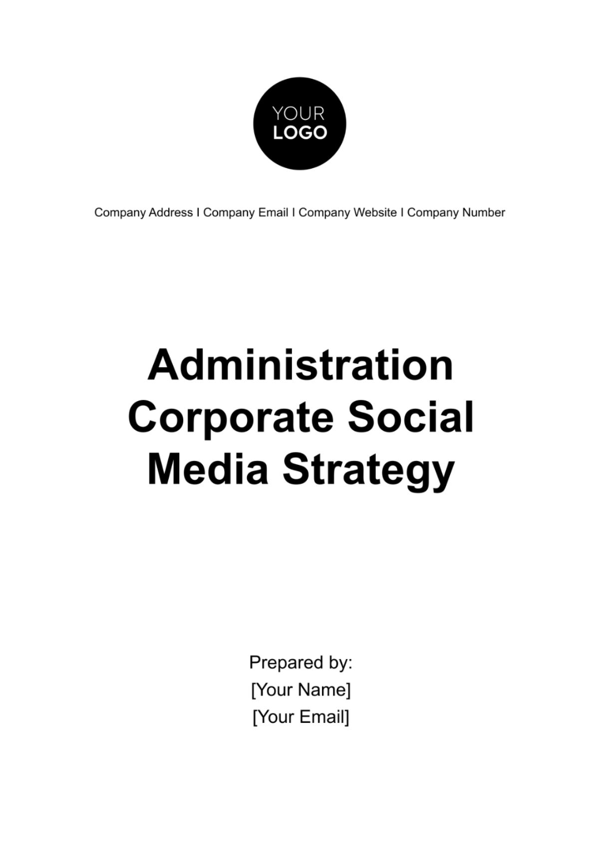 Administration Corporate Social Media Strategy Template - Edit Online & Download