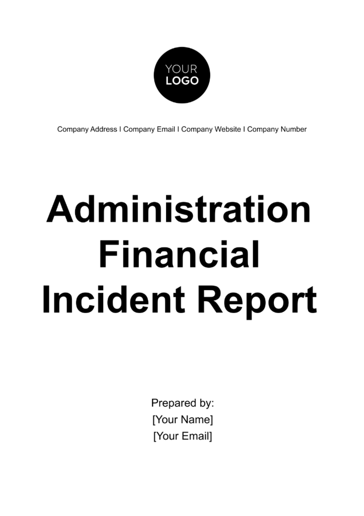 Administration Financial Incident Report Template