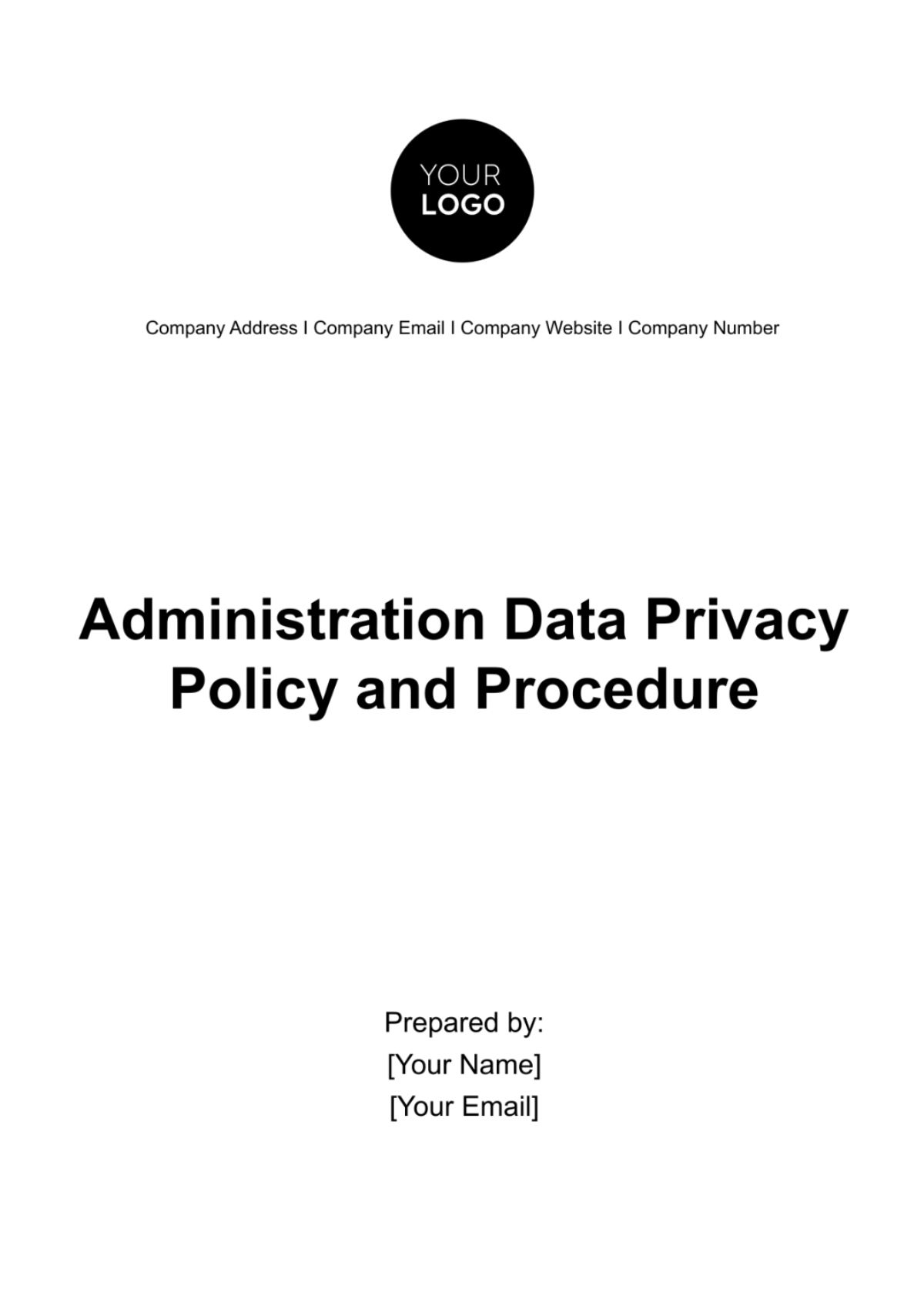 Administration Data Privacy Policy and Procedure Template - Edit Online & Download