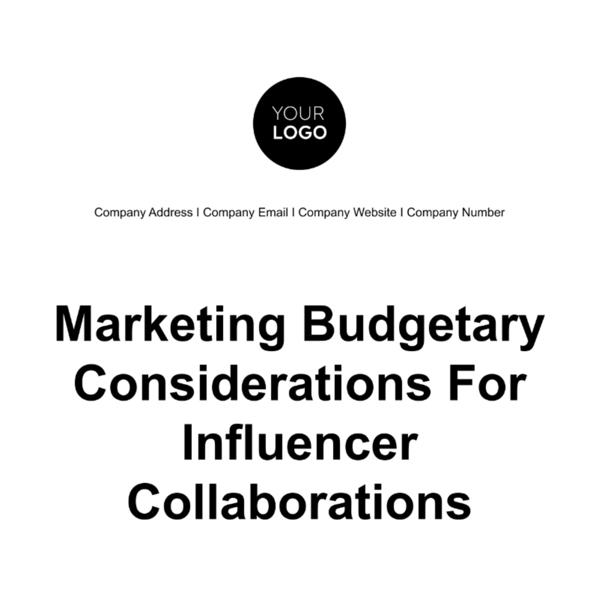 Marketing Budgetary Considerations for Influencer Collaborations Template