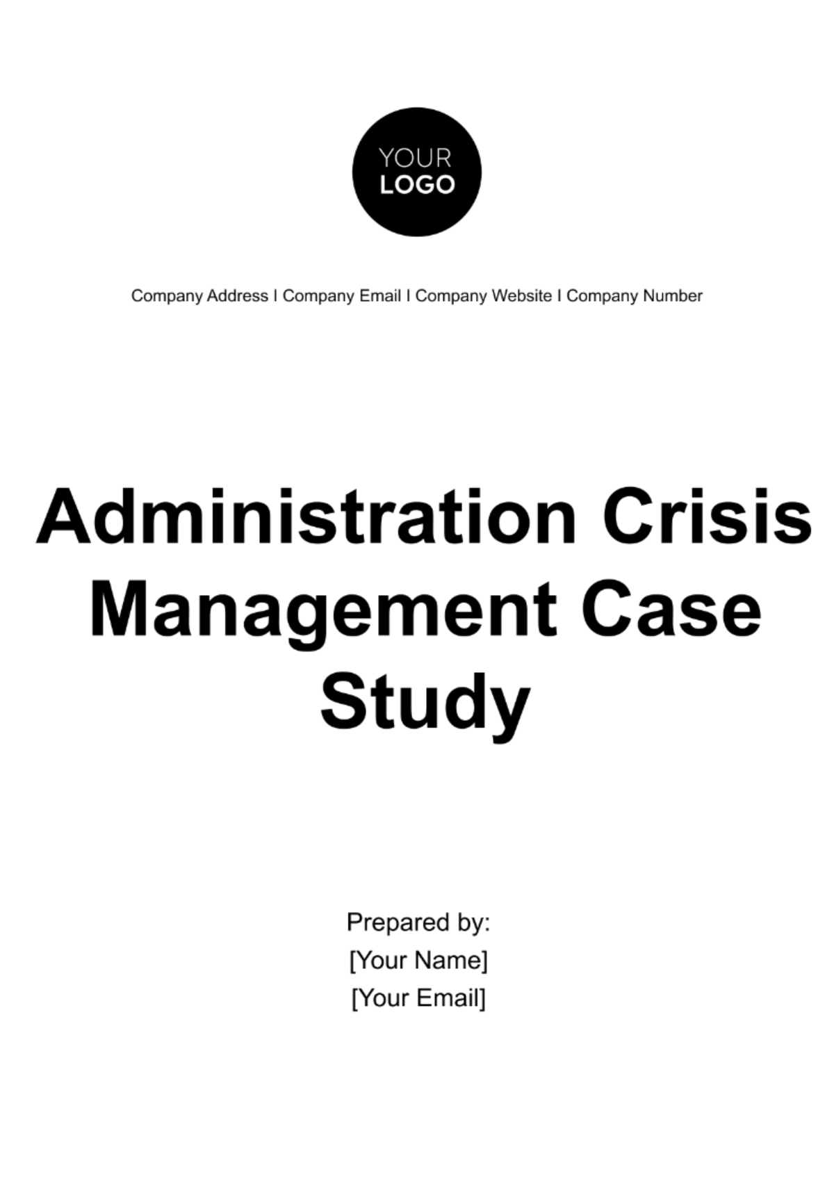 Administration Crisis Management Case Study Template