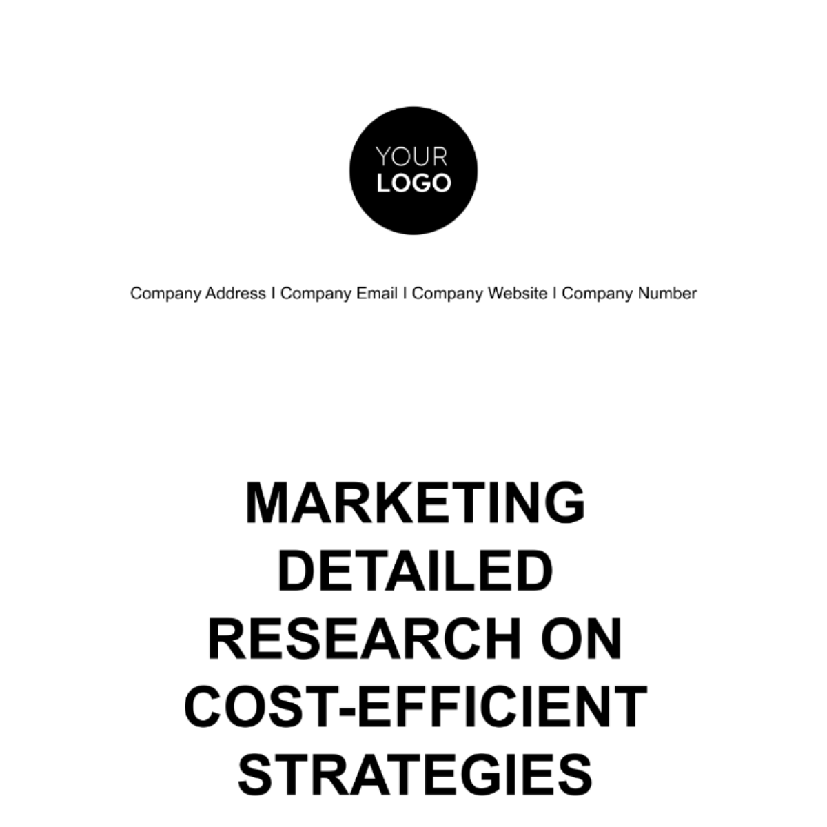Free Marketing Detailed Research on Cost-Efficient Strategies Template