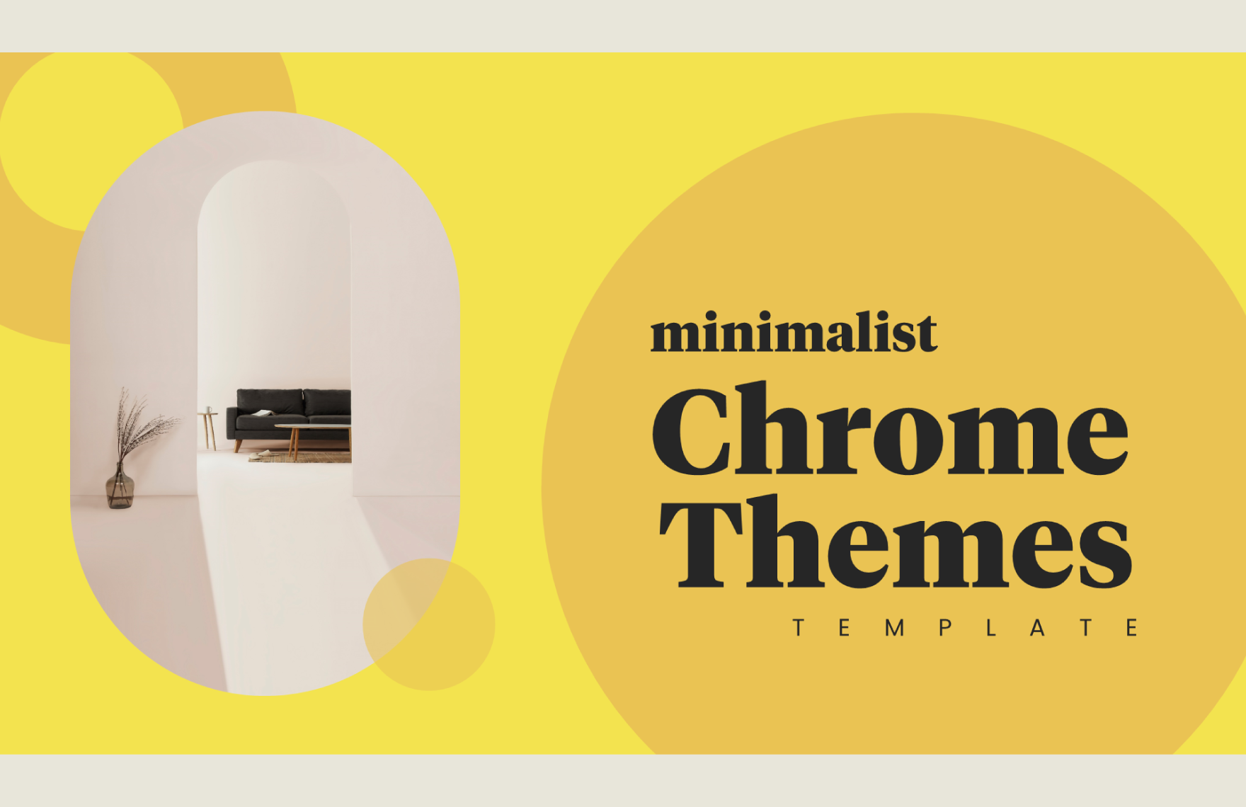 Minimalist Chrome Themes Template
