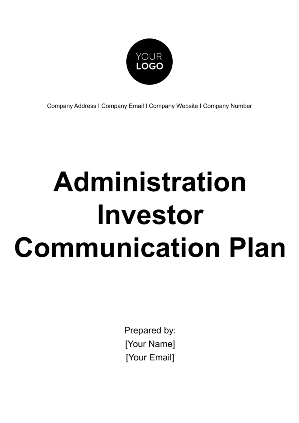 Administration Investor Communication Plan Template