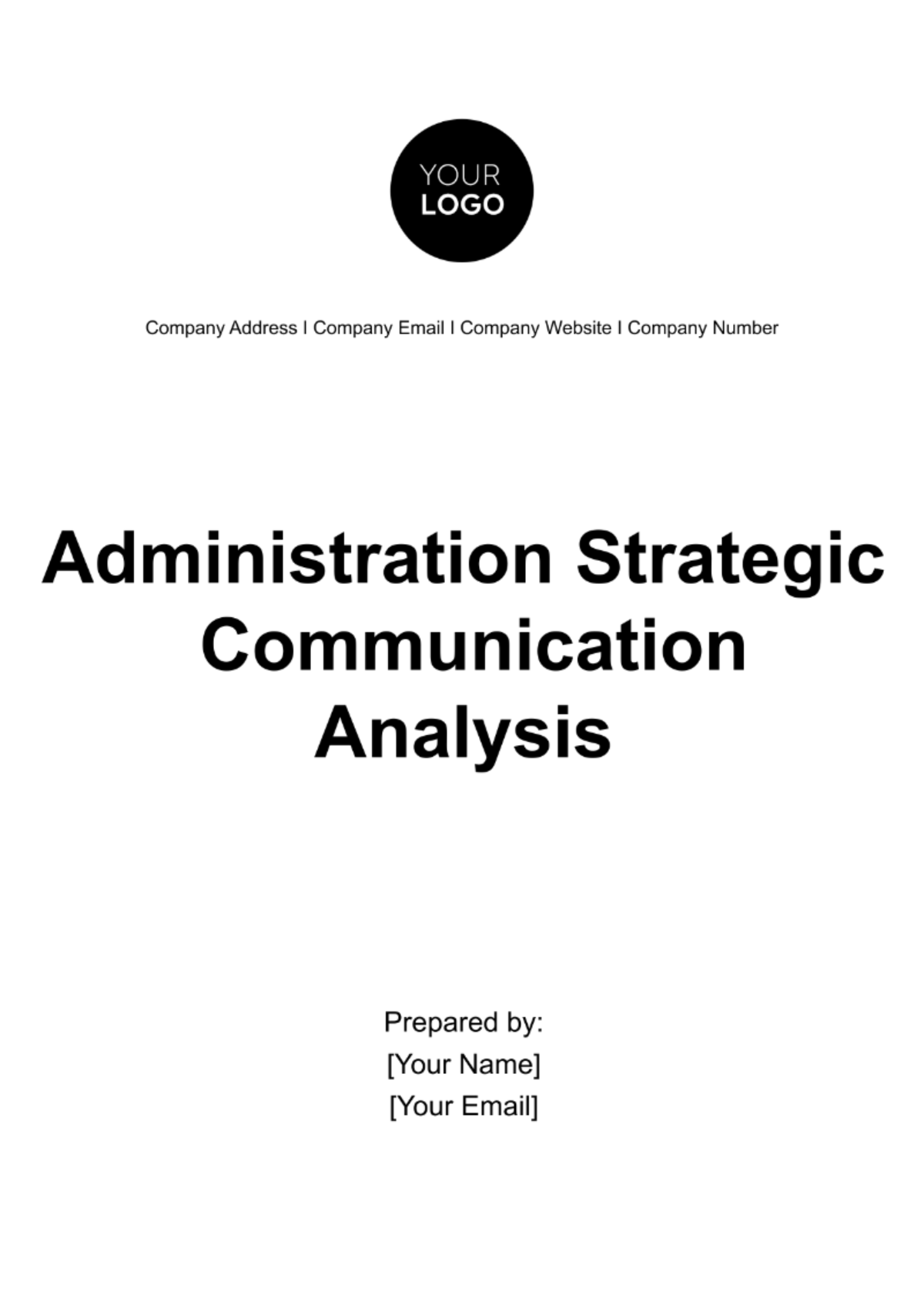 Administration Strategic Communication Analysis Template