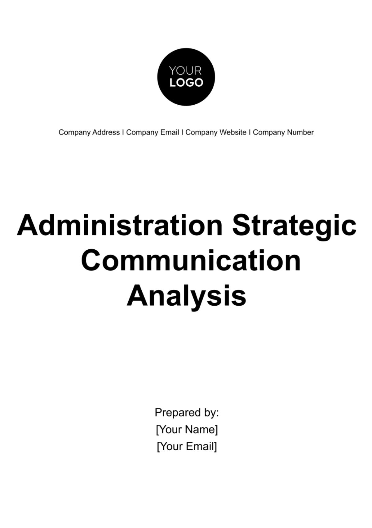 Administration Strategic Communication Analysis Template - Edit Online & Download