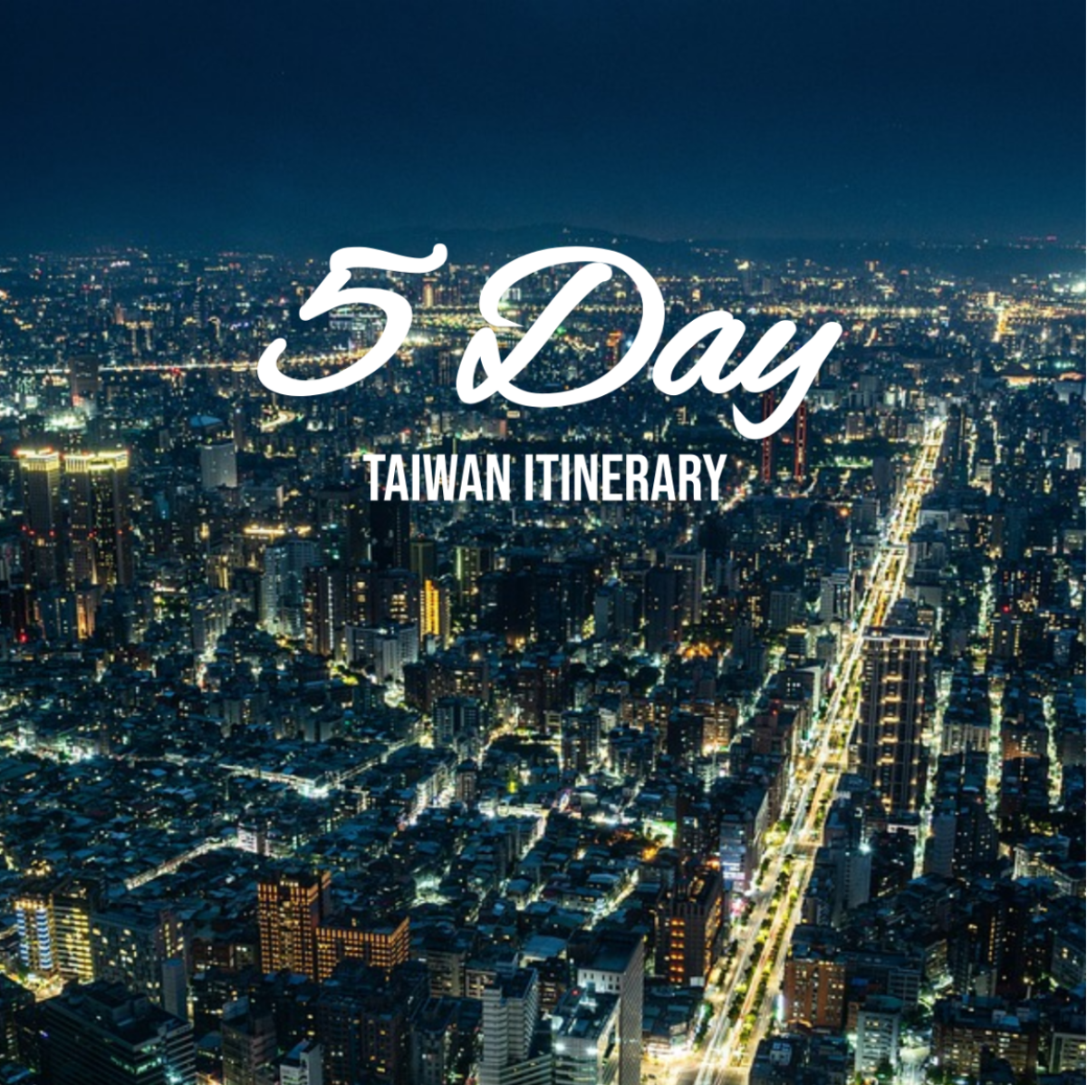 5 Day Taiwan Itinerary Template - Edit Online & Download