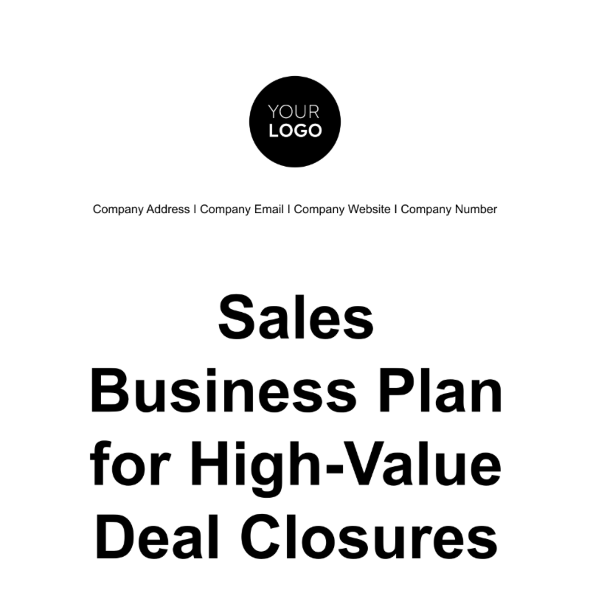 Sales Business Plan for High-Value Deal Closures Template - Edit Online ...