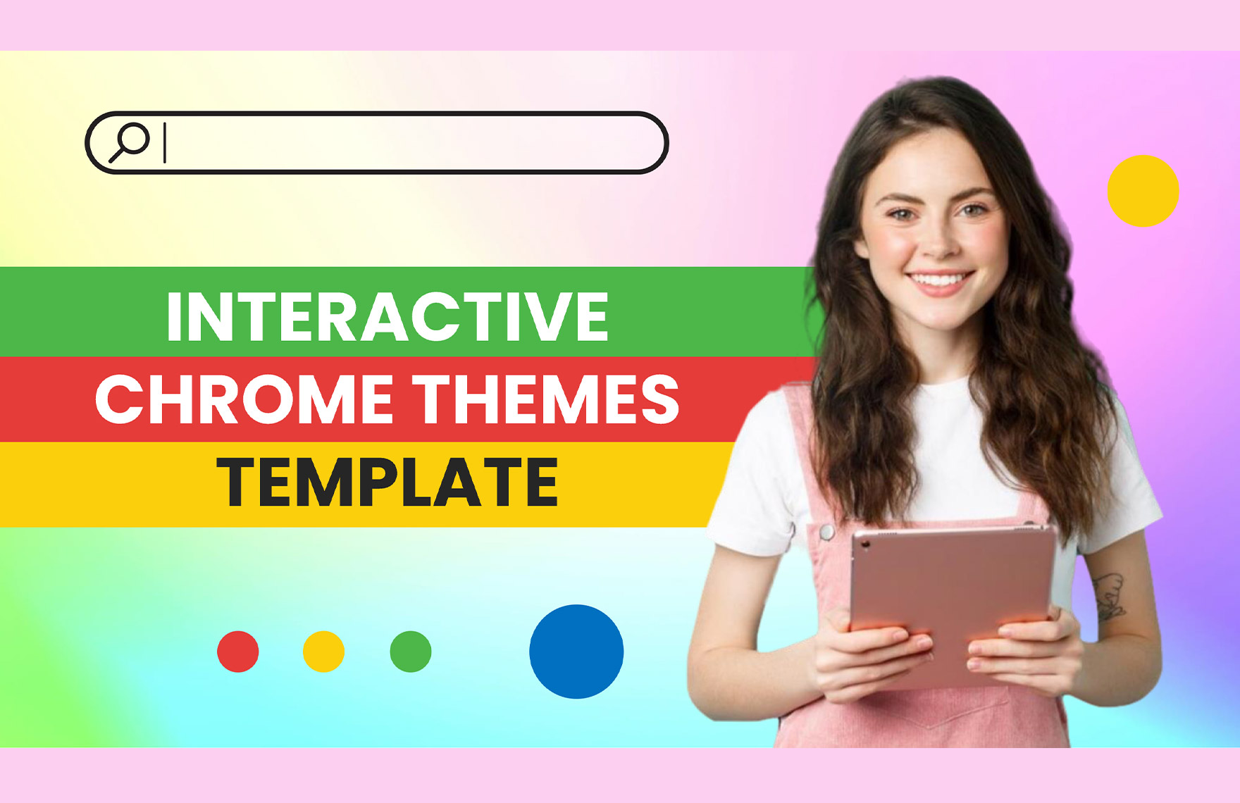 Interactive Chrome Themes Template