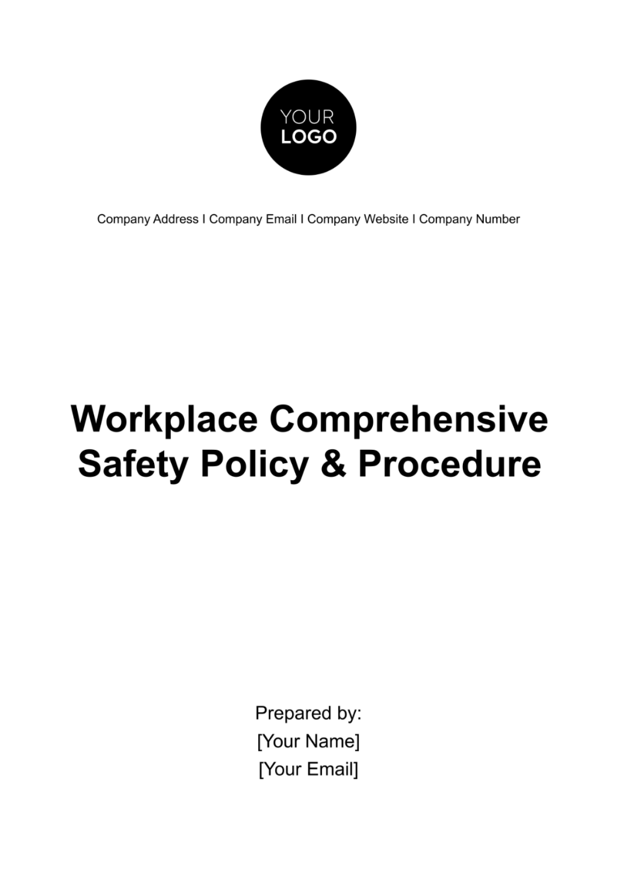 Workplace Comprehensive Safety Policy & Procedure Template