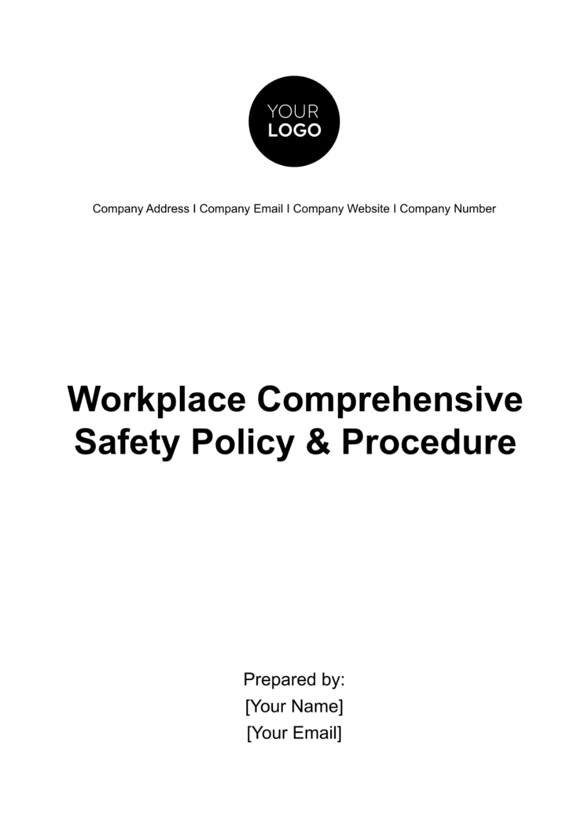 Workplace Comprehensive Safety Policy & Procedure Template - Edit Online & Download