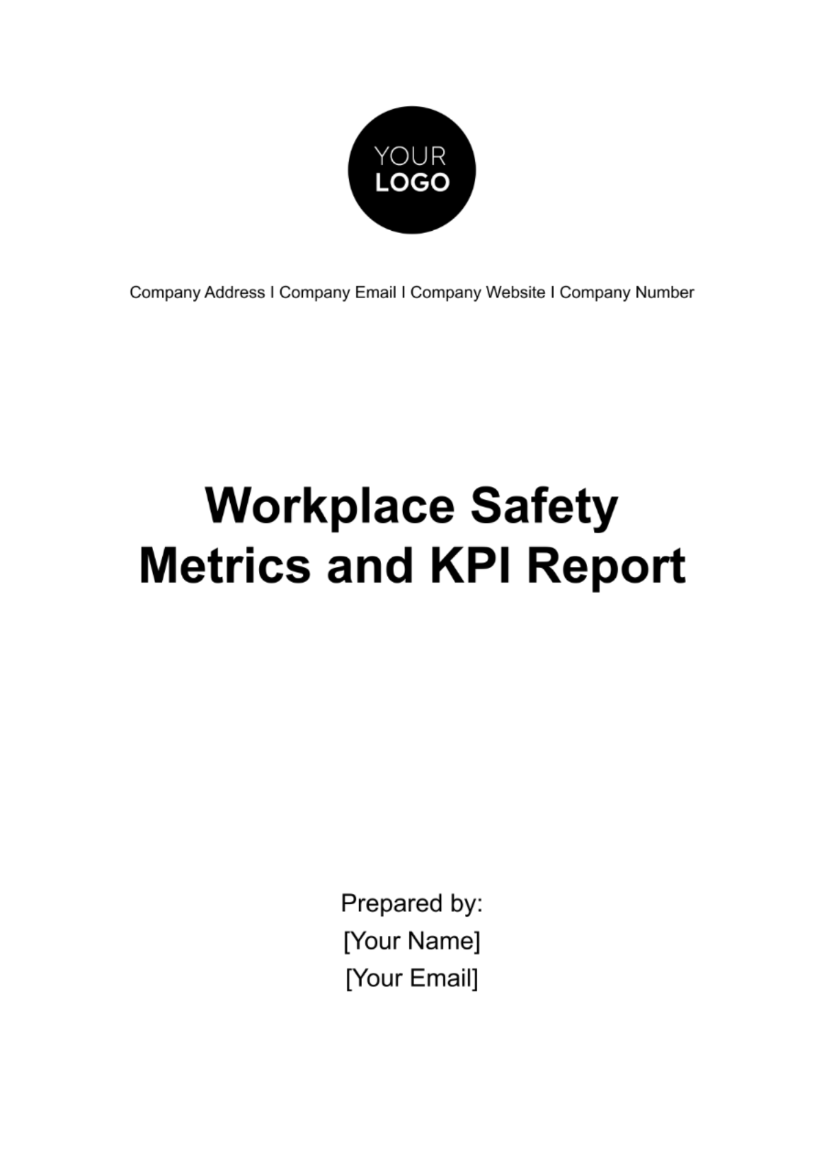 Free Workplace Safety Metrics and KPI Report Template