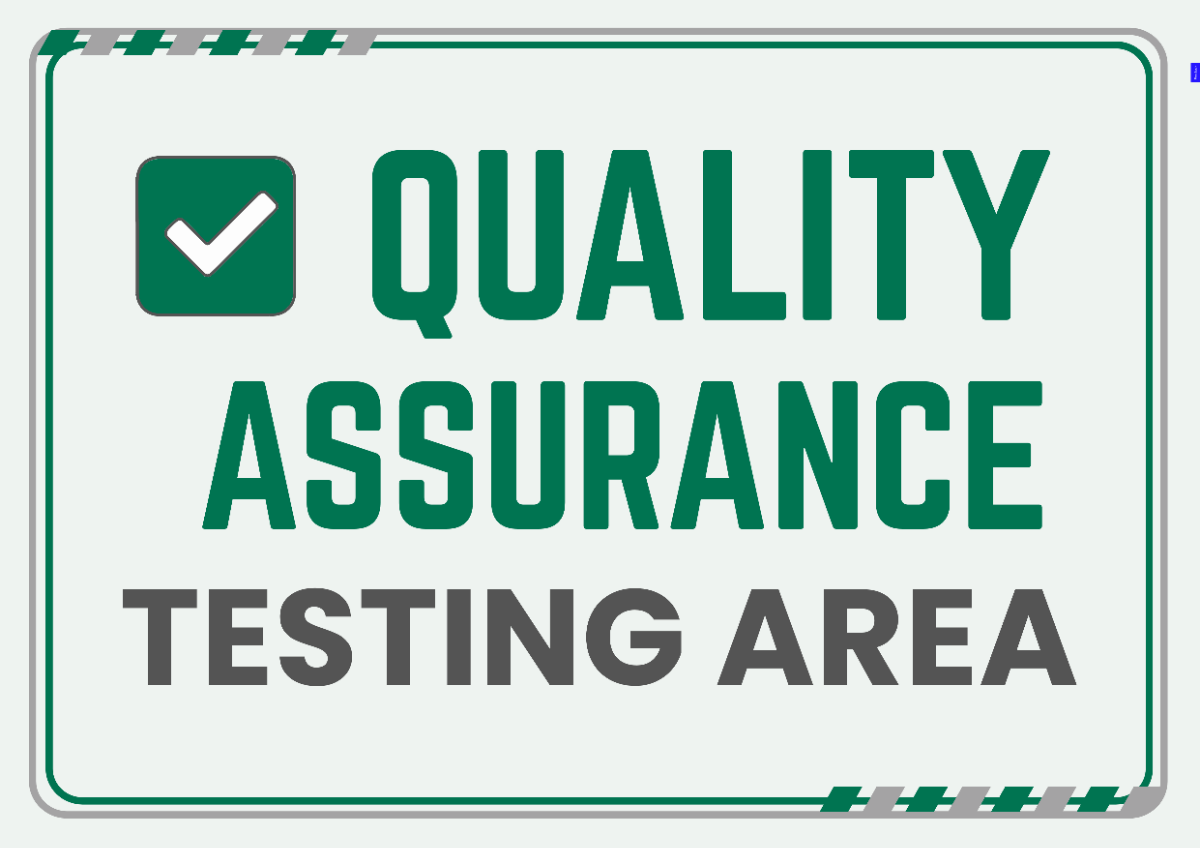 Quality Assurance Testing Area Signage Template