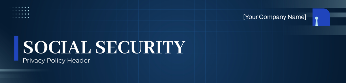 Social Security Privacy Policy Header Template - Edit Online & Download