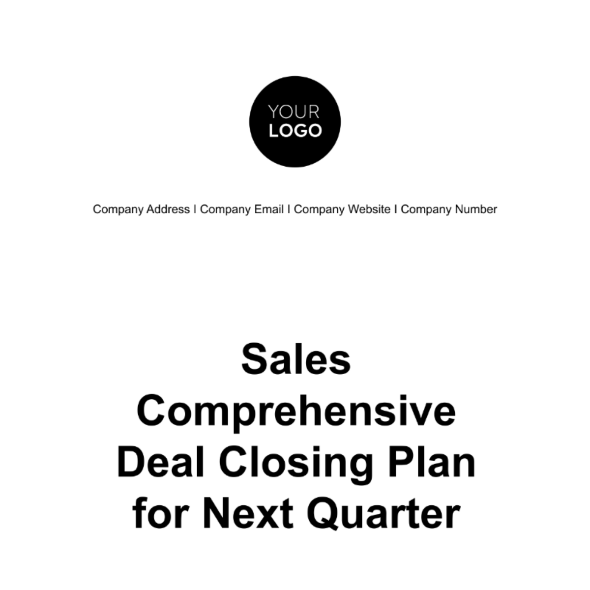 Sales Comprehensive Deal Closing Plan for Next Quarter Template - Edit ...