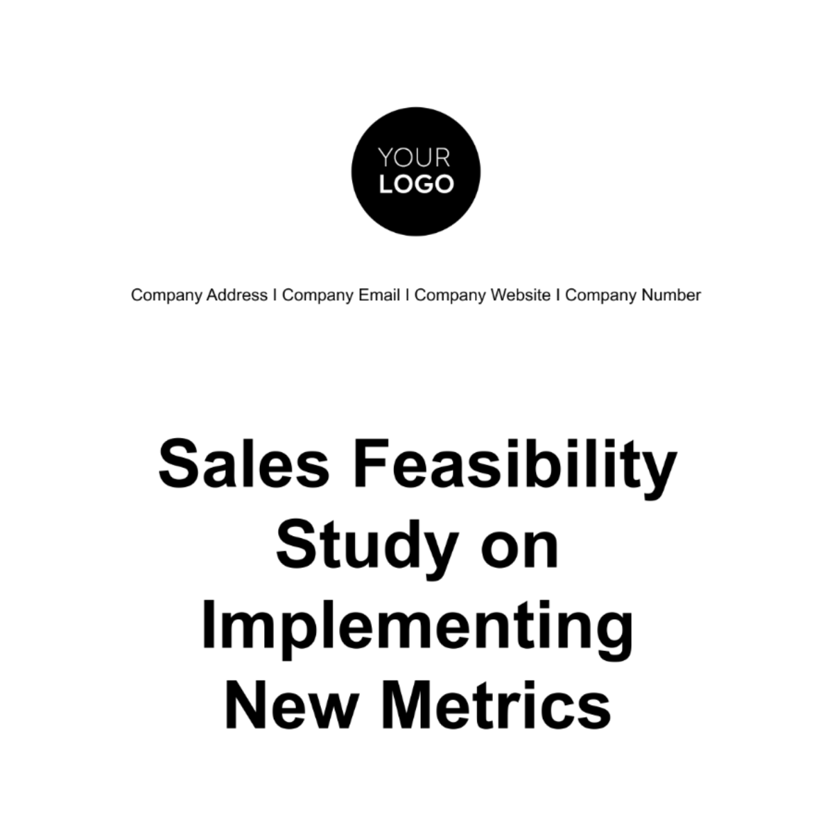 sales-feasibility-study-on-implementing-new-metrics-template-edit