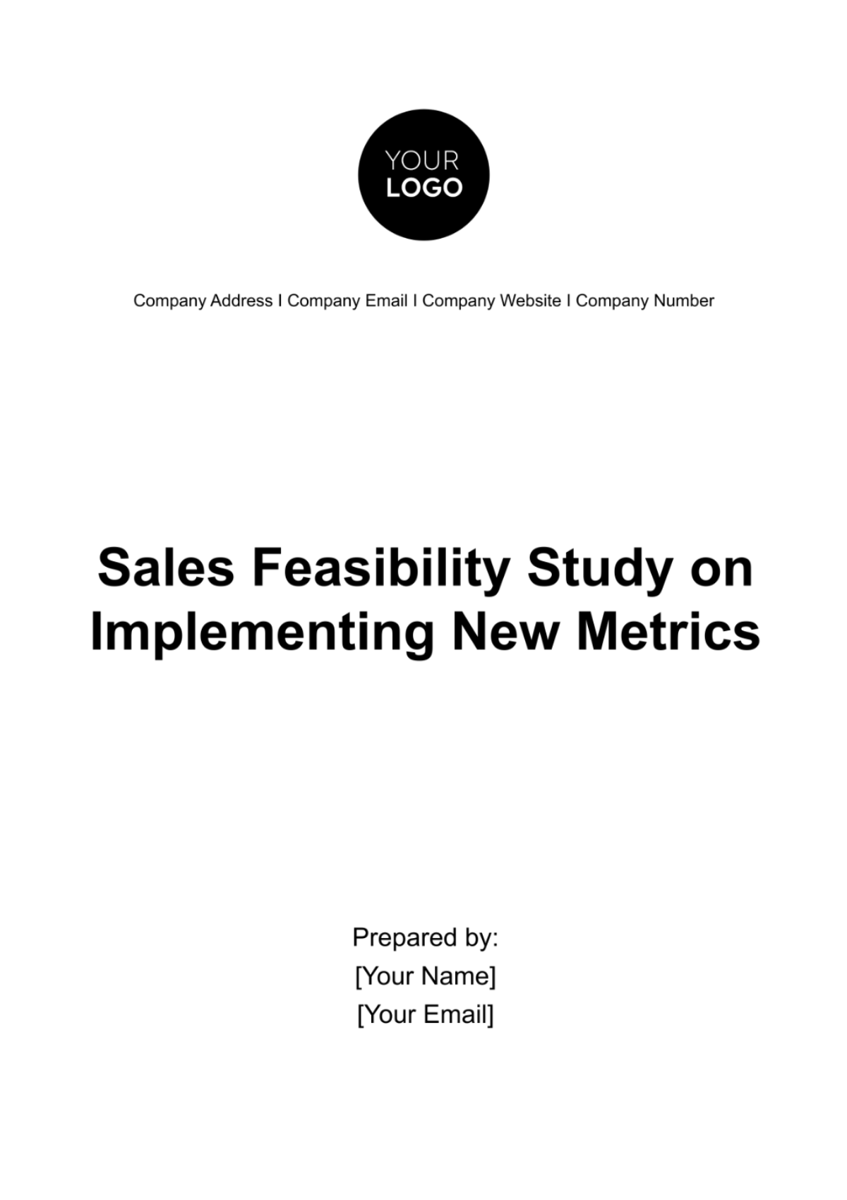 Sales Feasibility Study on Implementing New Metrics Template - Edit Online & Download