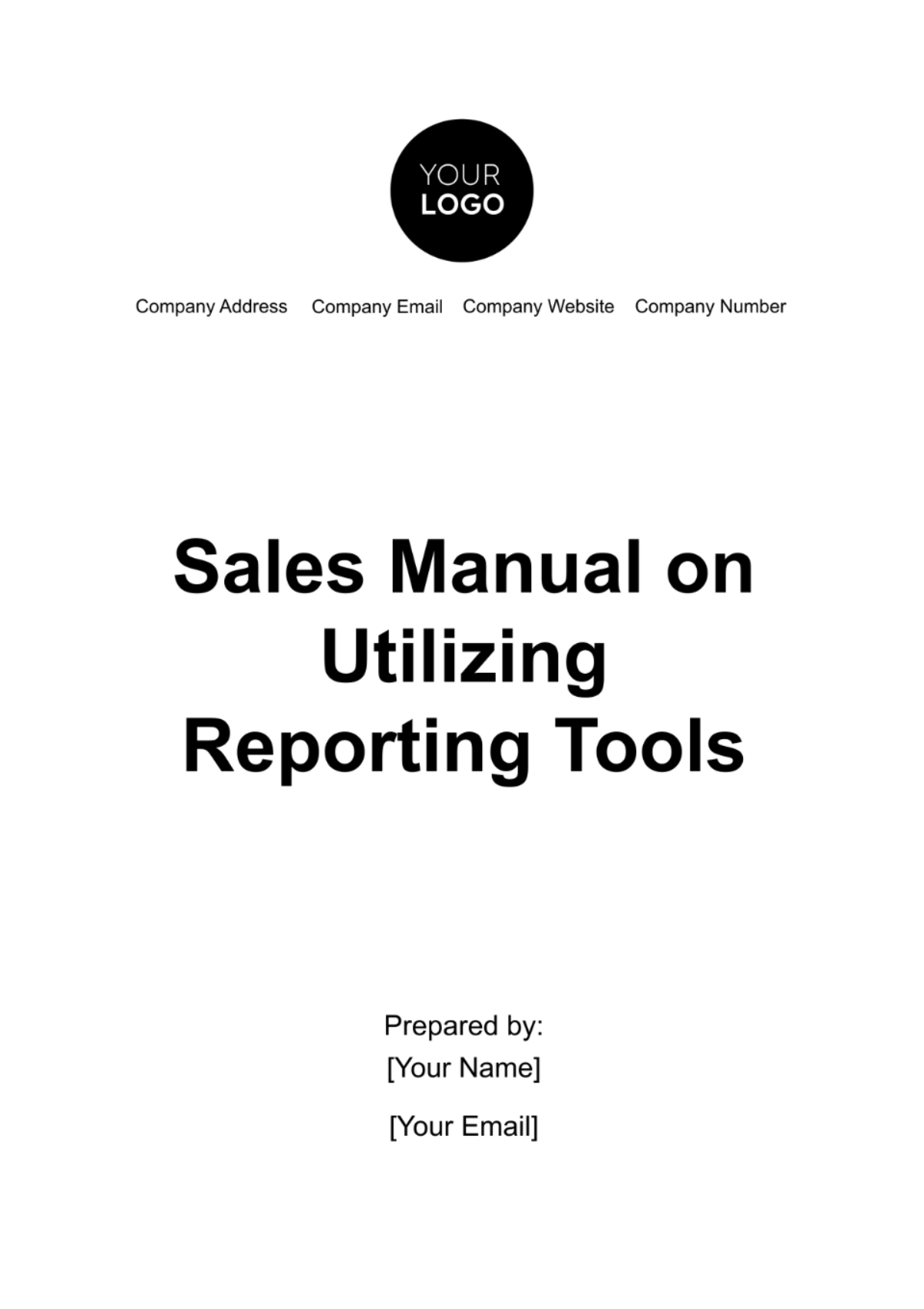 Sales Manual on Utilizing Reporting Tools Template