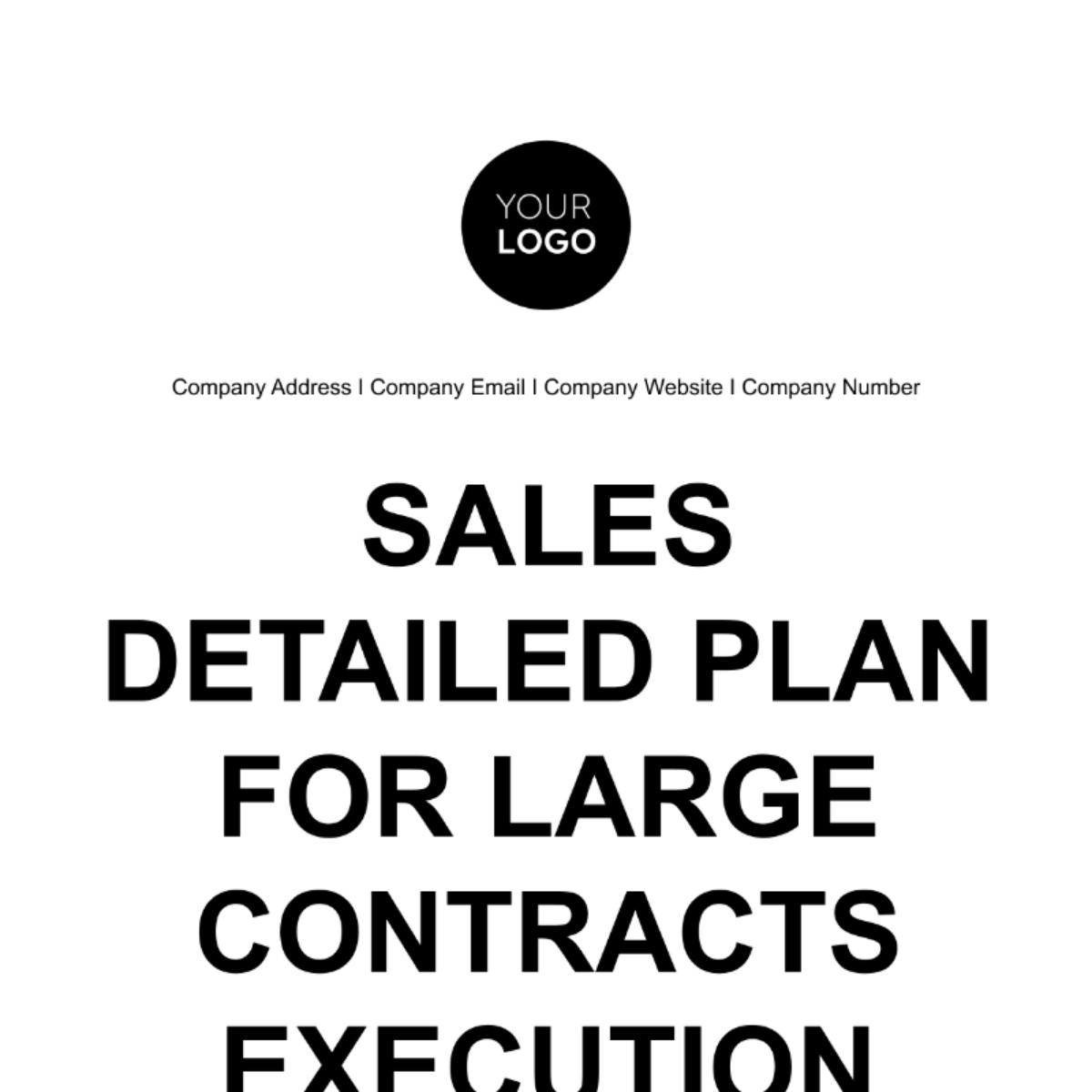 Free Sales Detailed Plan for Large Contracts Execution Template