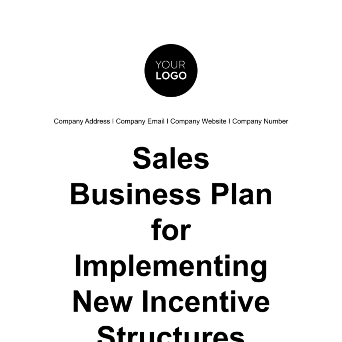Free Sales Business Plan for Implementing New Incentive Structures Template