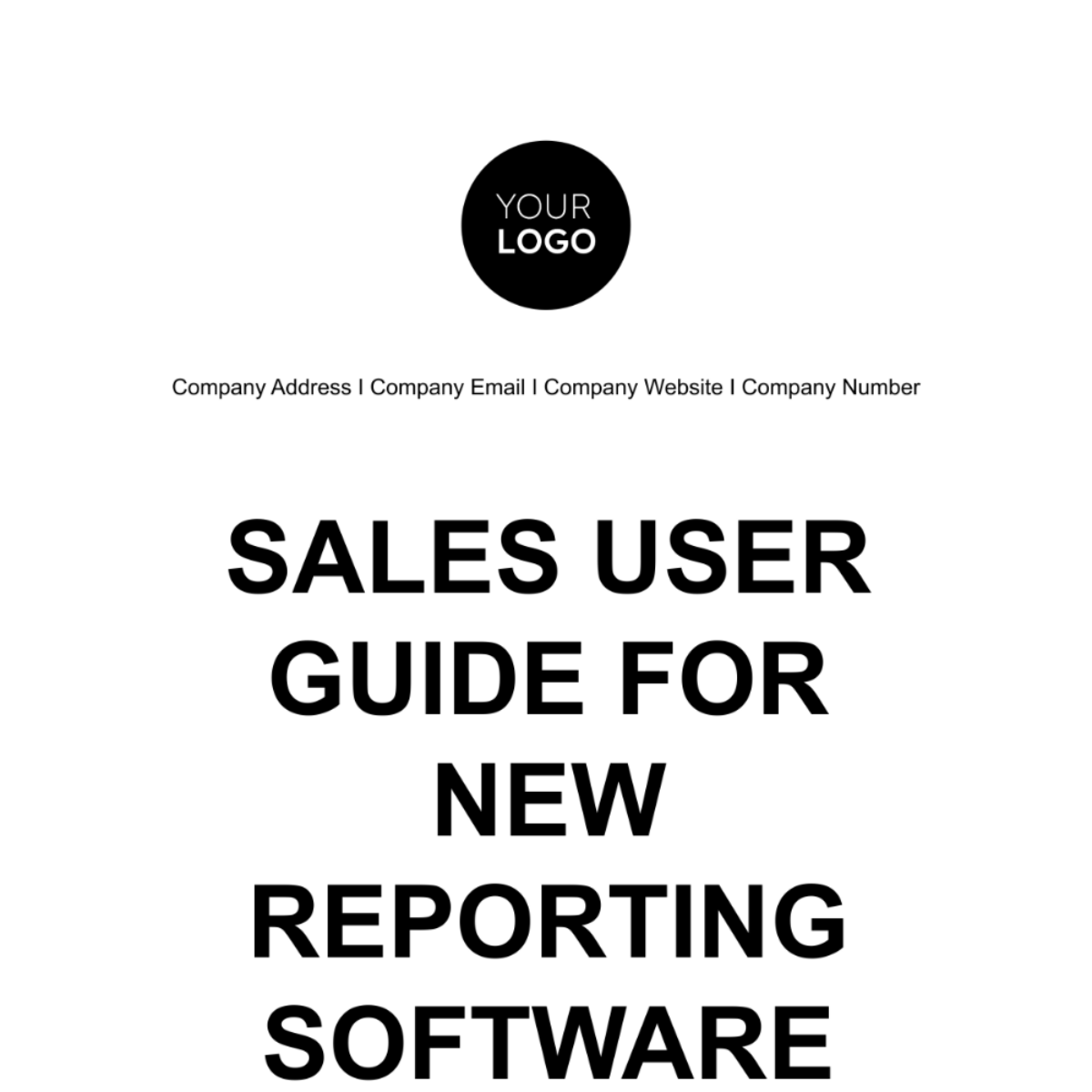 Sales User Guide for New Reporting Software Template