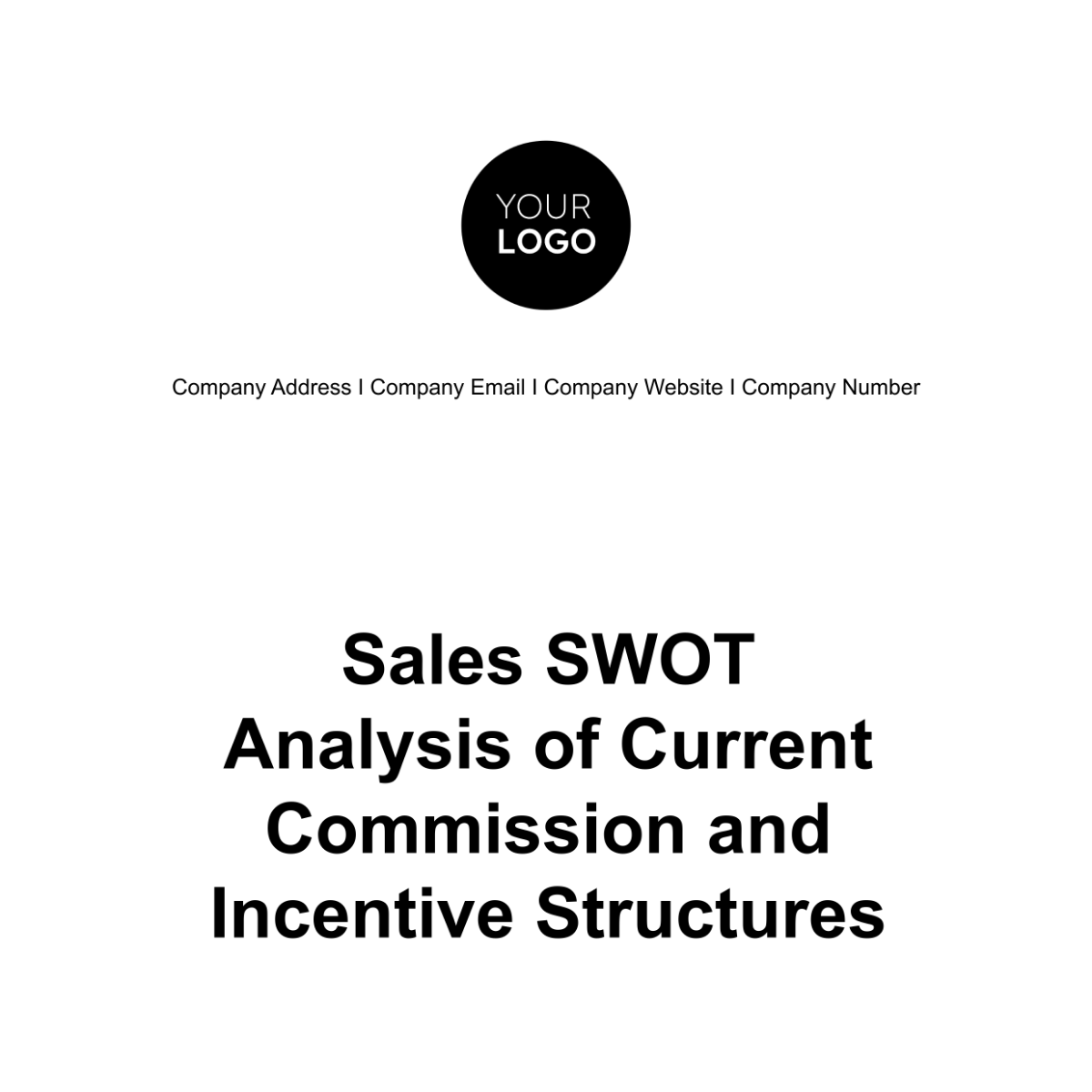 Sales SWOT Analysis of Current Commission and Incentive Structures Template