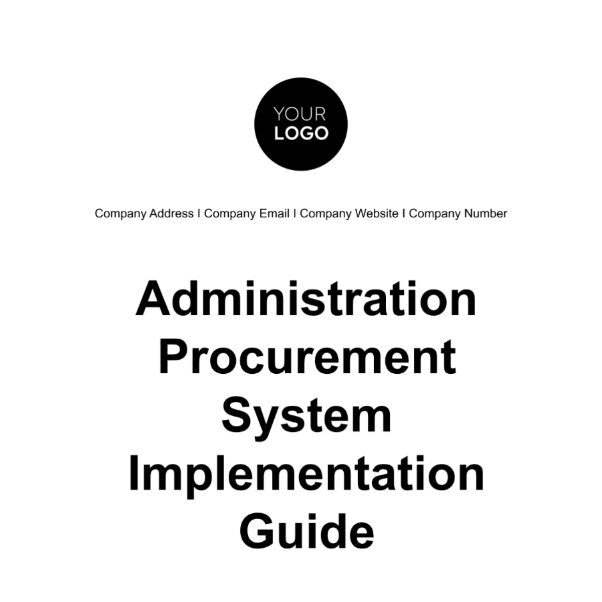 Administration Procurement System Implementation Guide Template