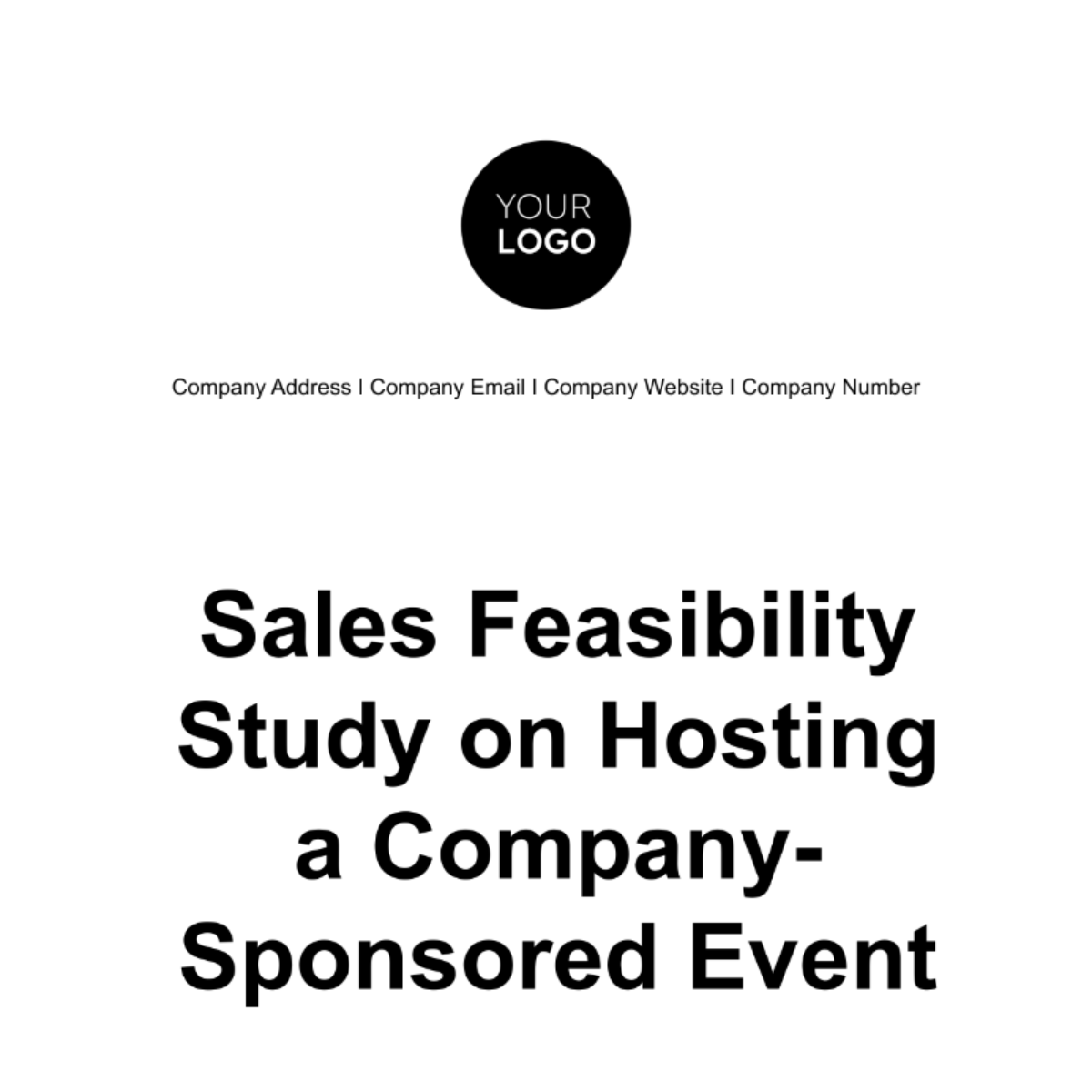 Free Sales Feasibility Study on Hosting a Company-Sponsored Event Template