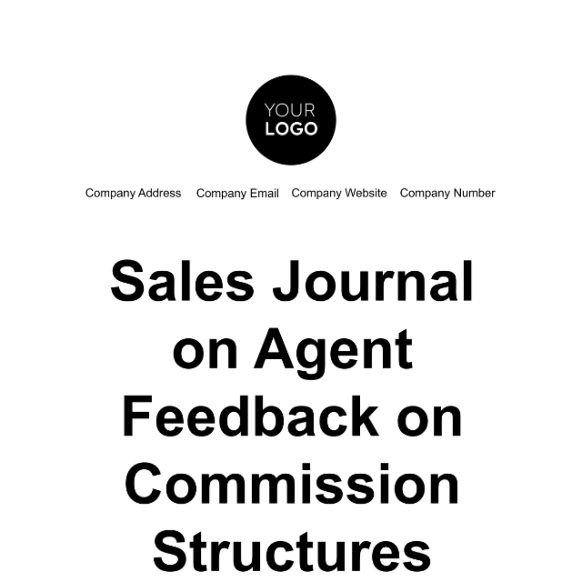 Free Sales Journal on Agent Feedback on Commission Structures Template
