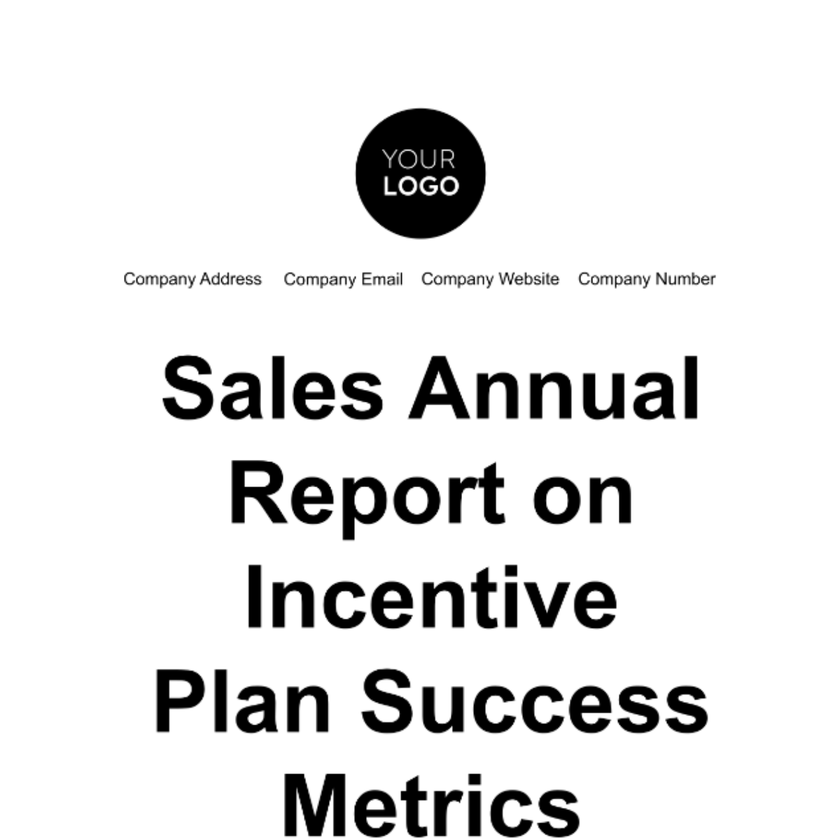 Sales Annual Report on Incentive Plan Success Metrics Template