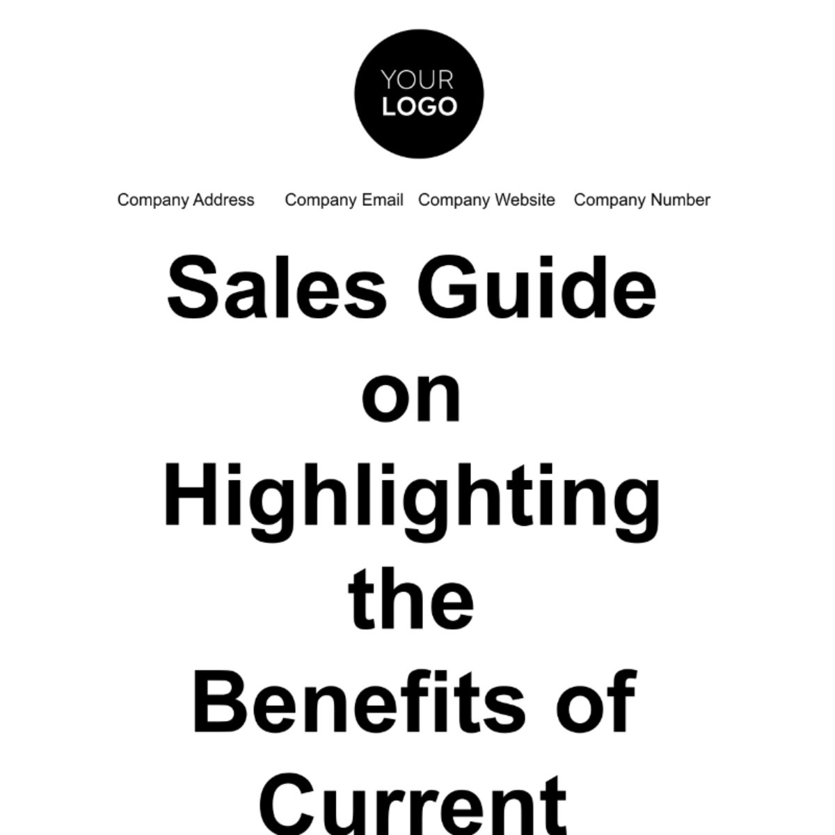 Sales Guide on Highlighting the Benefits of Current Incentive Plans Template