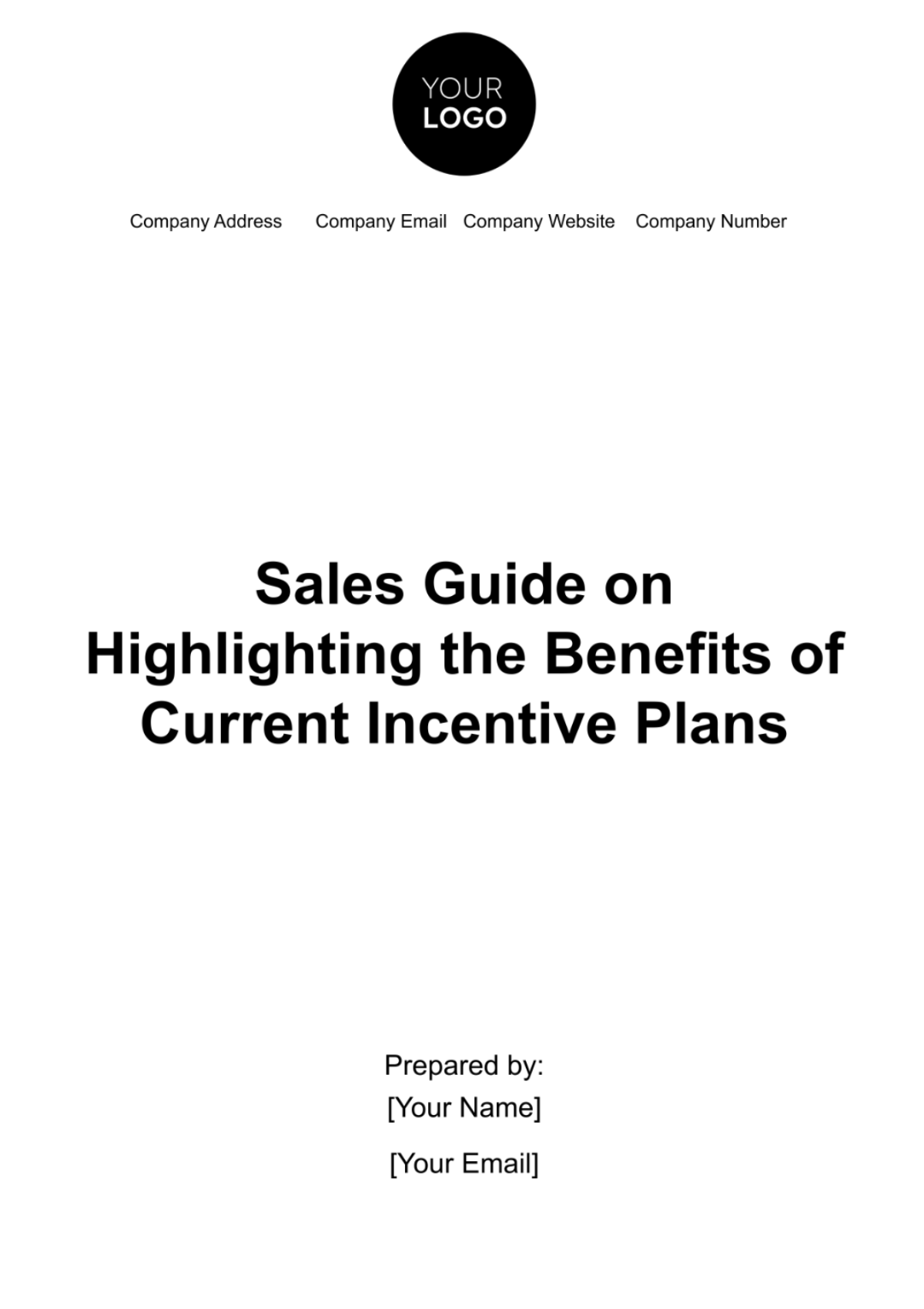 Sales Guide on Highlighting the Benefits of Current Incentive Plans Template - Edit Online & Download