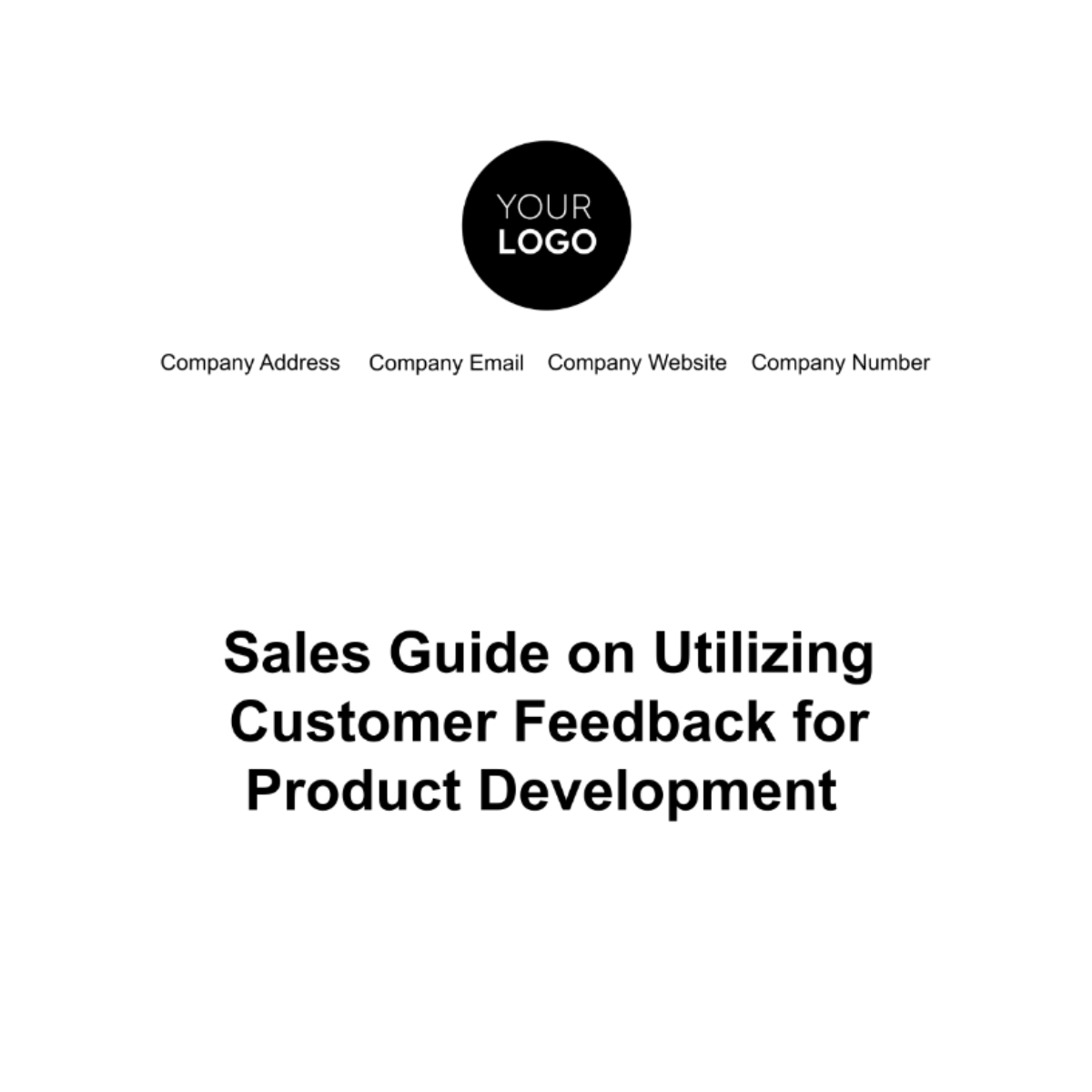 Free Sales Guide on Utilizing Customer Feedback for Product Development Template