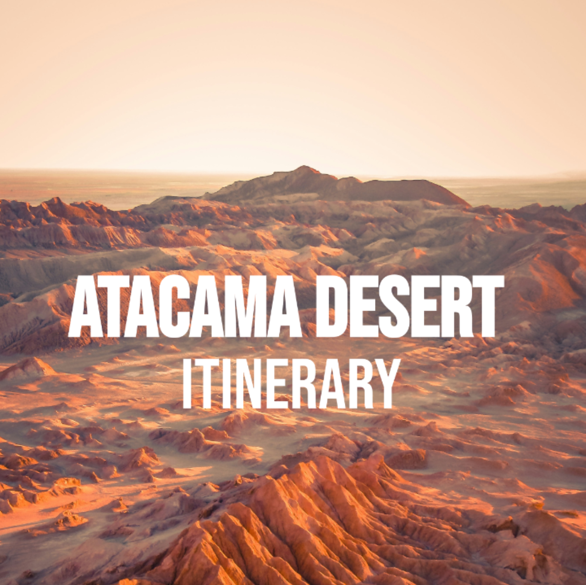 Atacama Desert Itinerary Template - Edit Online & Download