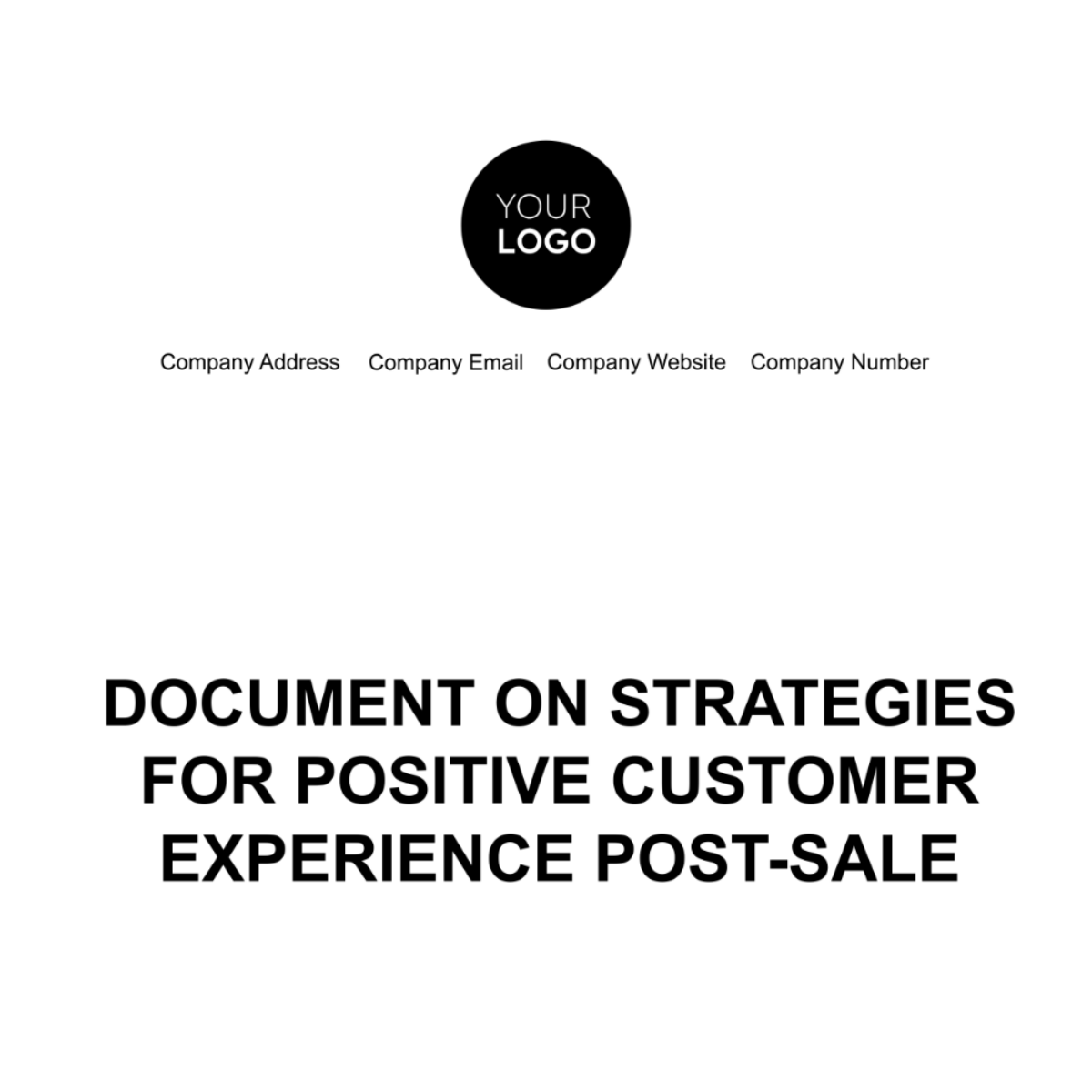 Free Document on Strategies for Positive Customer Experience Post-Sale Template