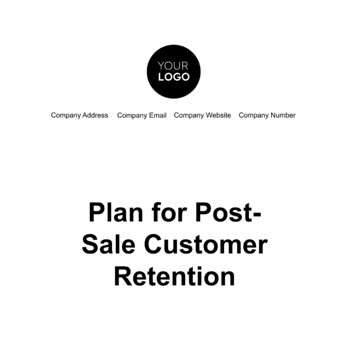 Plan for Post-Sale Customer Retention Template