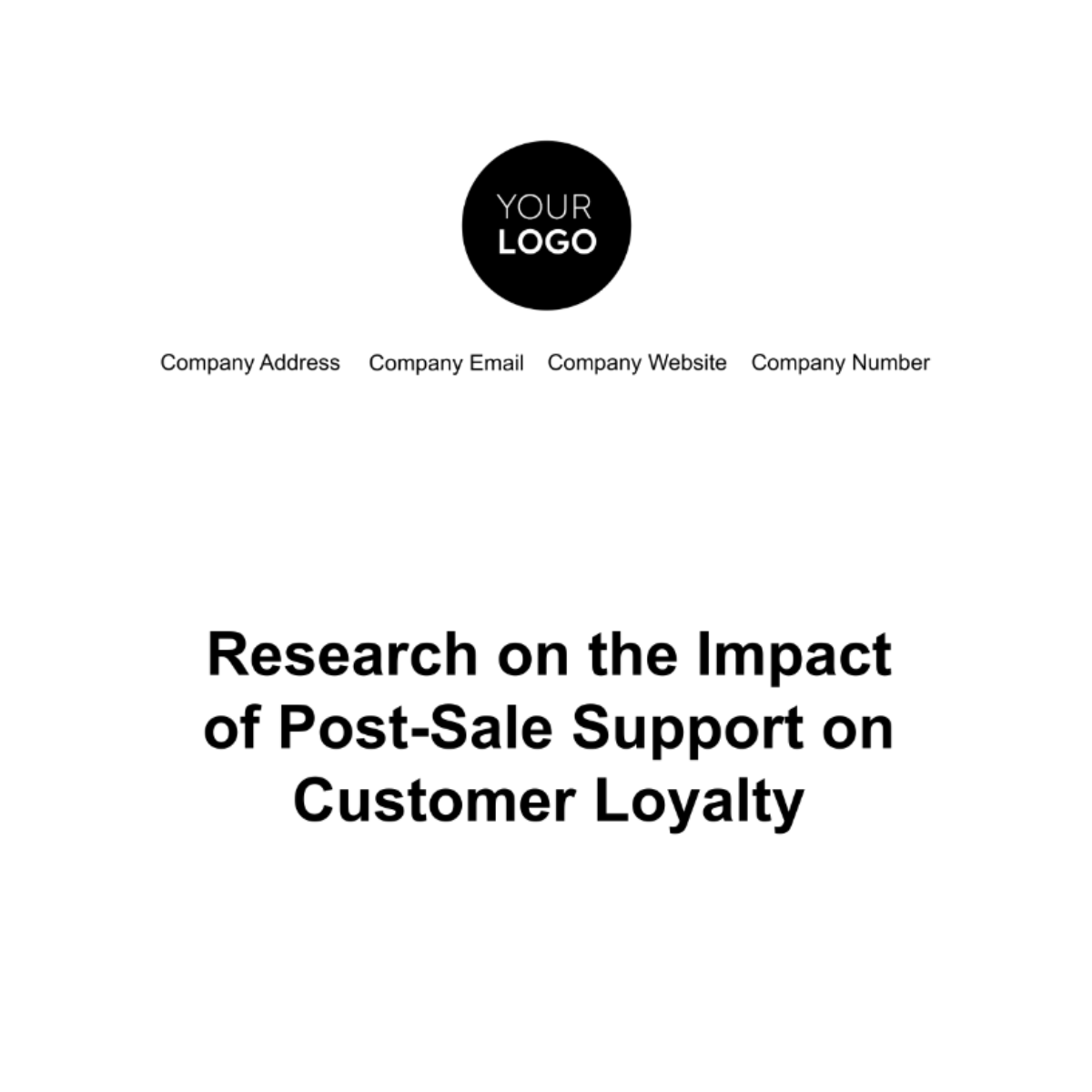 Research on the Impact of Post-Sale Support on Customer Loyalty Template