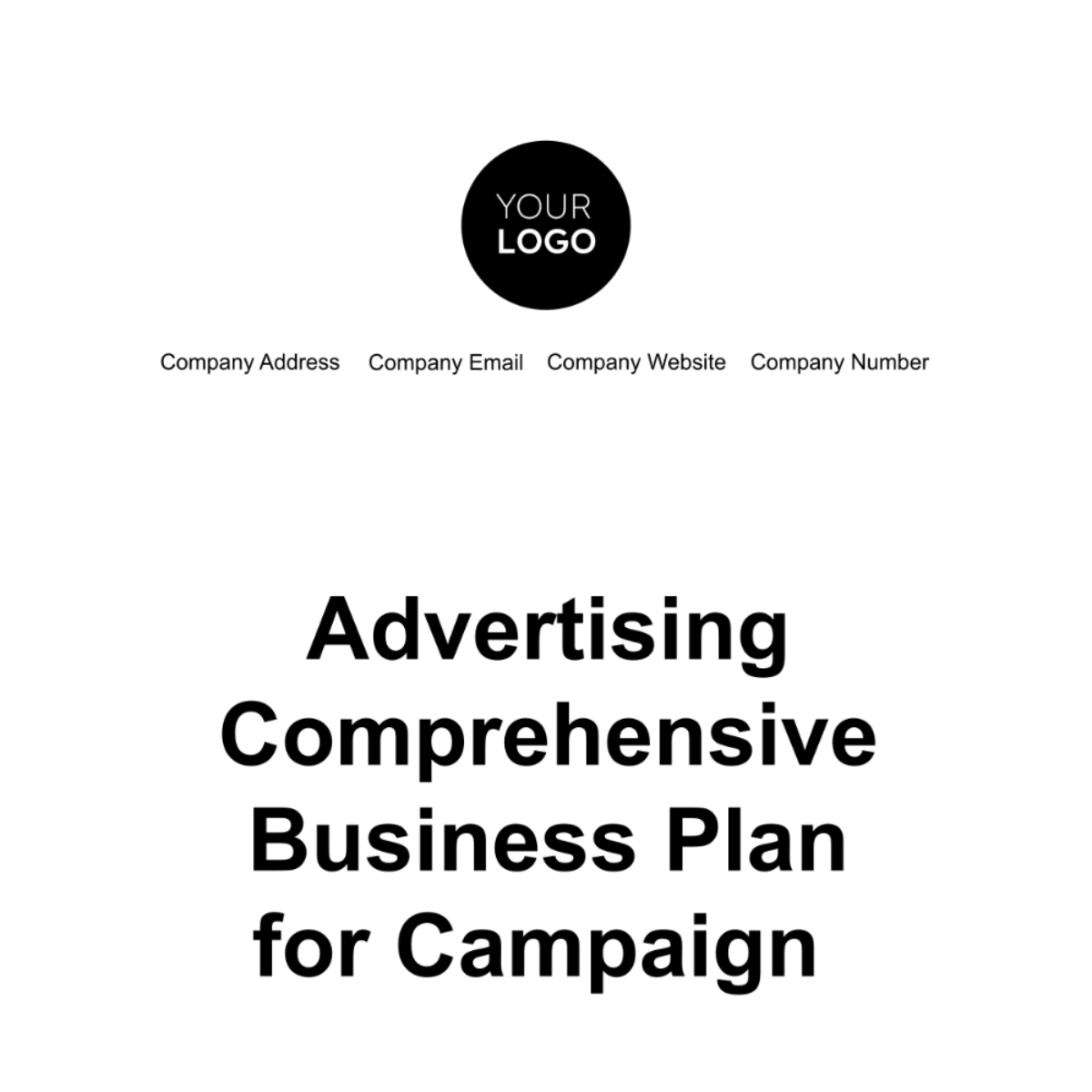 Advertising Comprehensive Business Plan for Campaign  Template