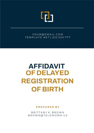 Free Affidavit of Delayed Registration of Birth Template to Edit Online