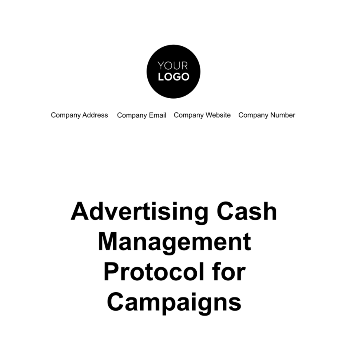 Advertising Cash Management Protocol for Campaigns Template