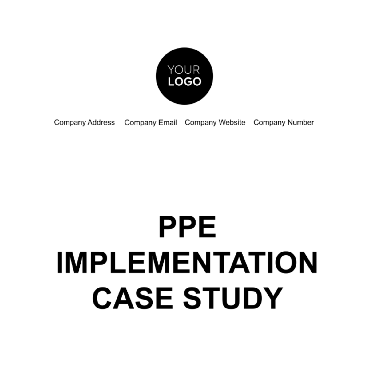 Free PPE Implementation Case Study Template