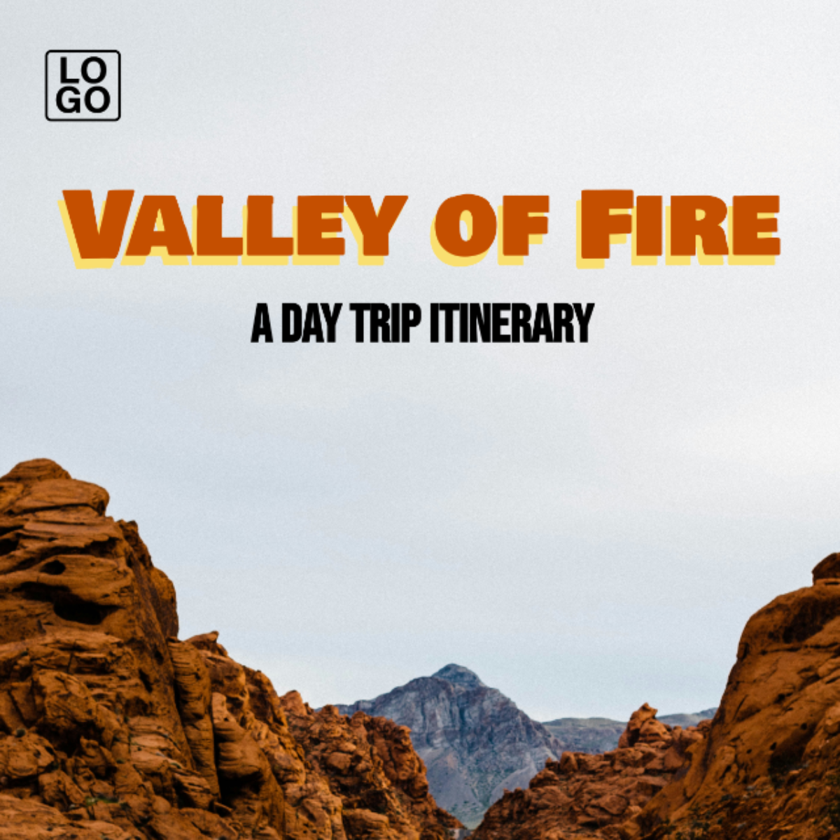 Valley Of Fire Itinerary Template - Edit Online & Download