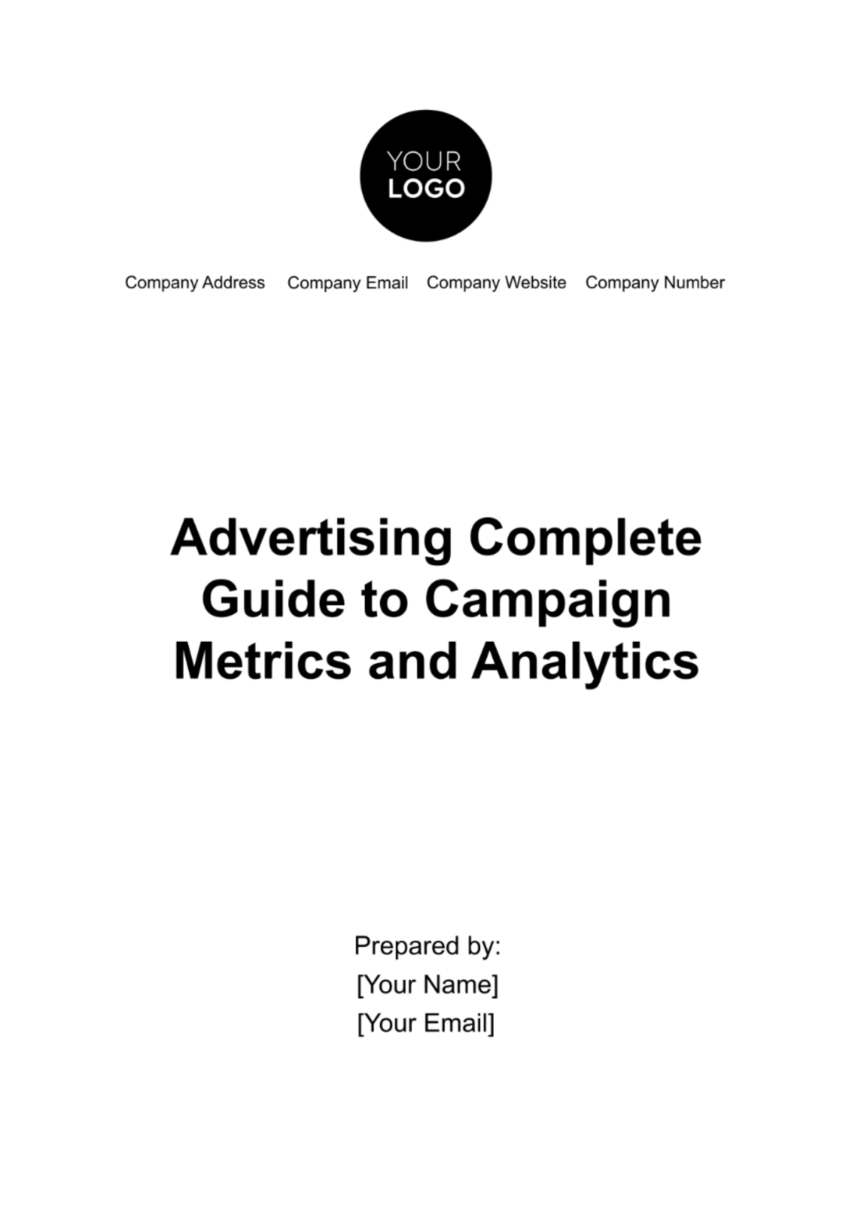Free Advertising Complete Guide to Campaign Metrics and Analytics Template