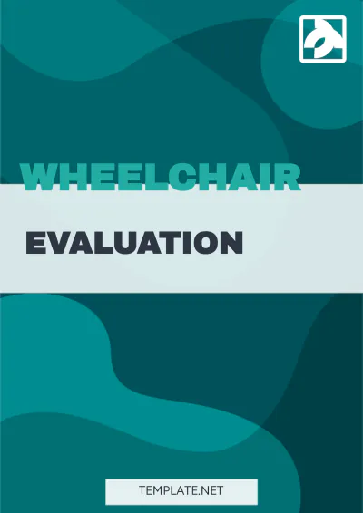 Free Wheelchair Evaluation Template to Edit Online