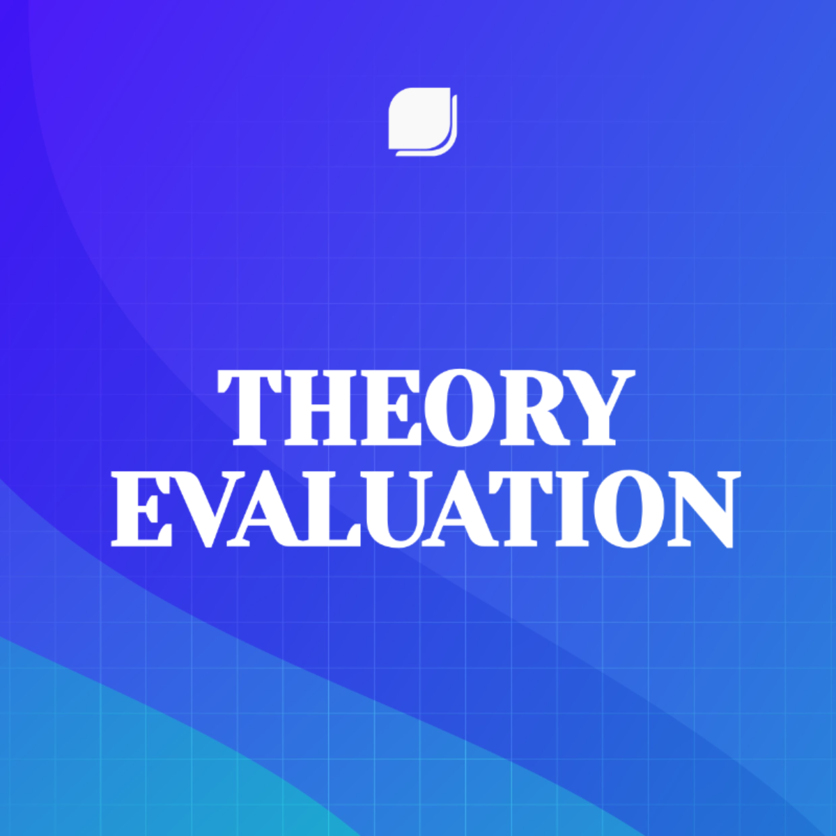 Theory Evaluation Template