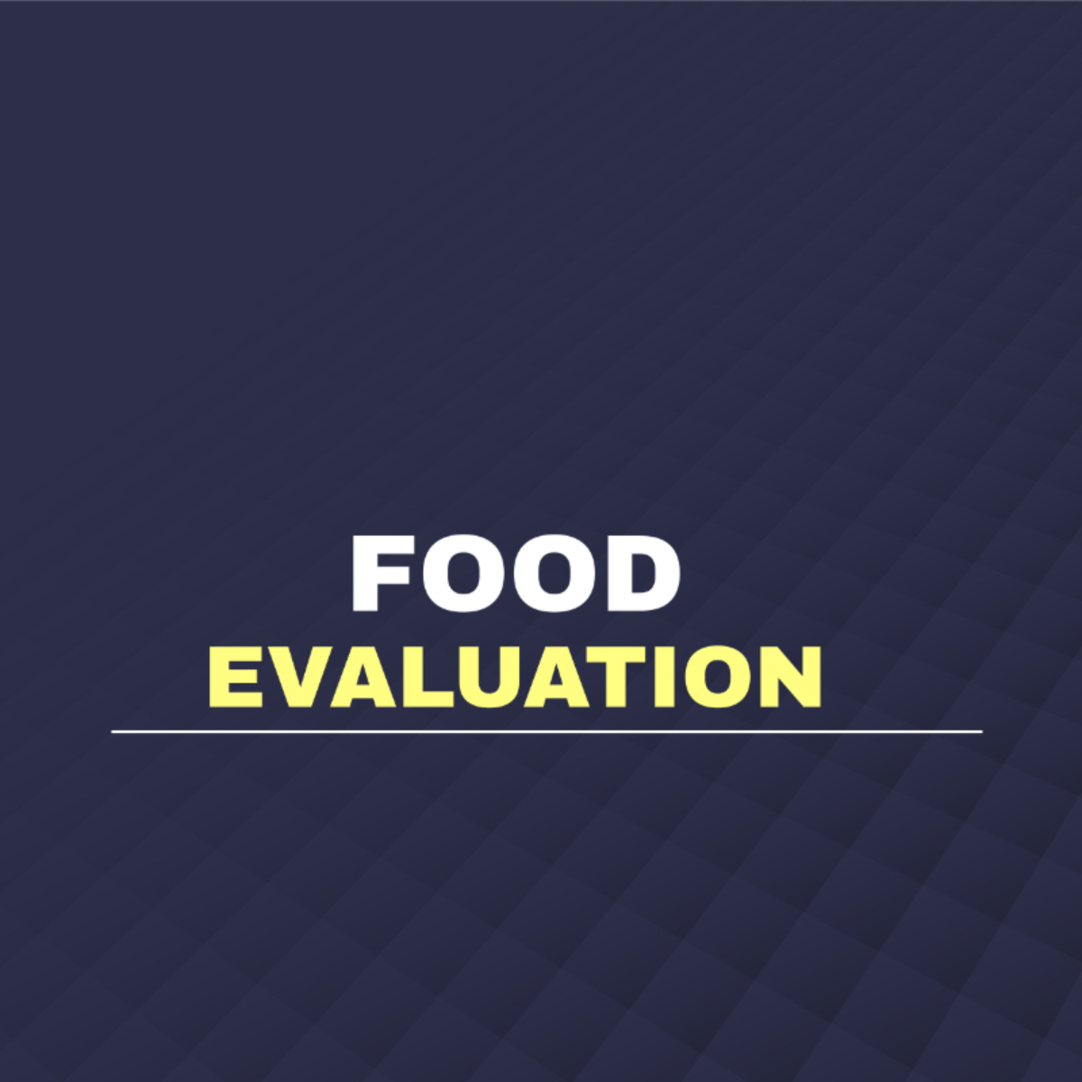 Food Evaluation Template