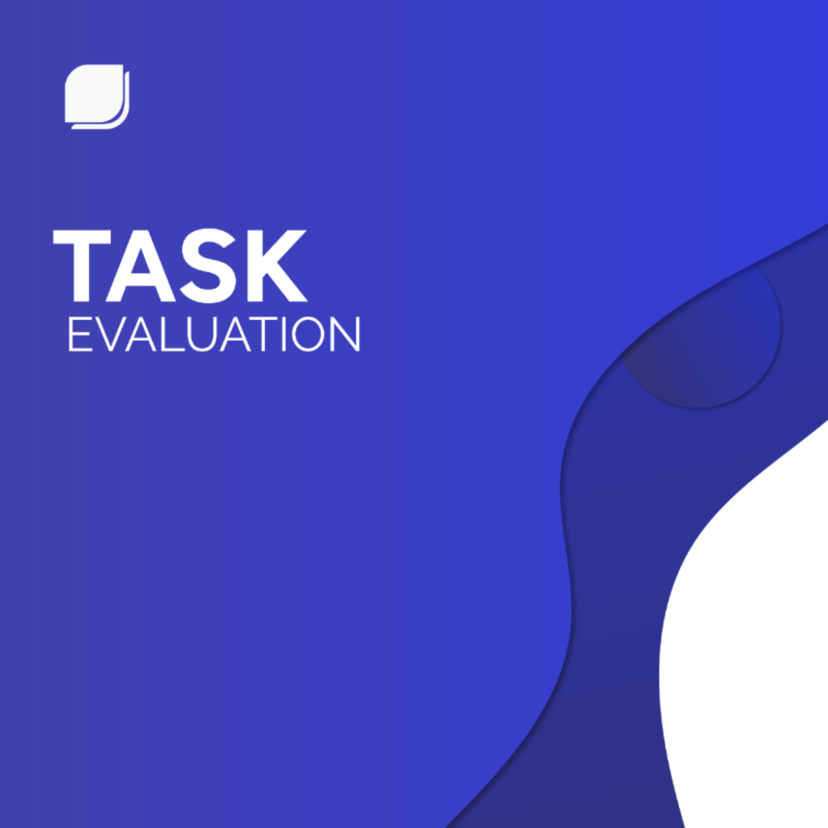 Task Evaluation Template