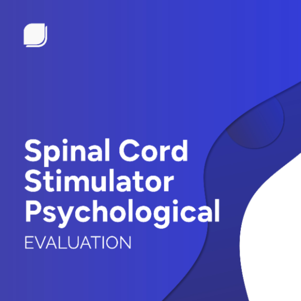 Spinal Cord Stimulator Psychological Evaluation Template