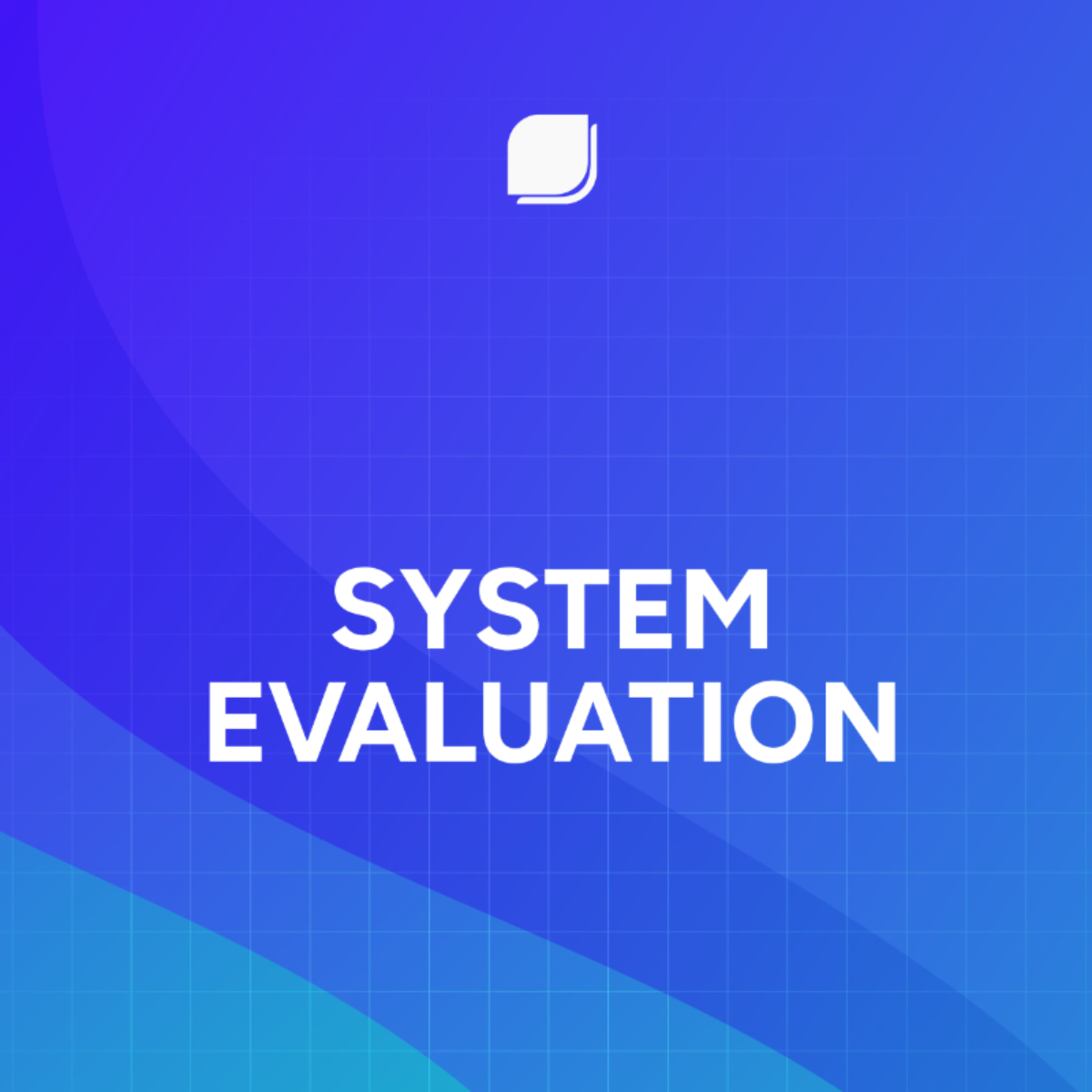 System Evaluation Template