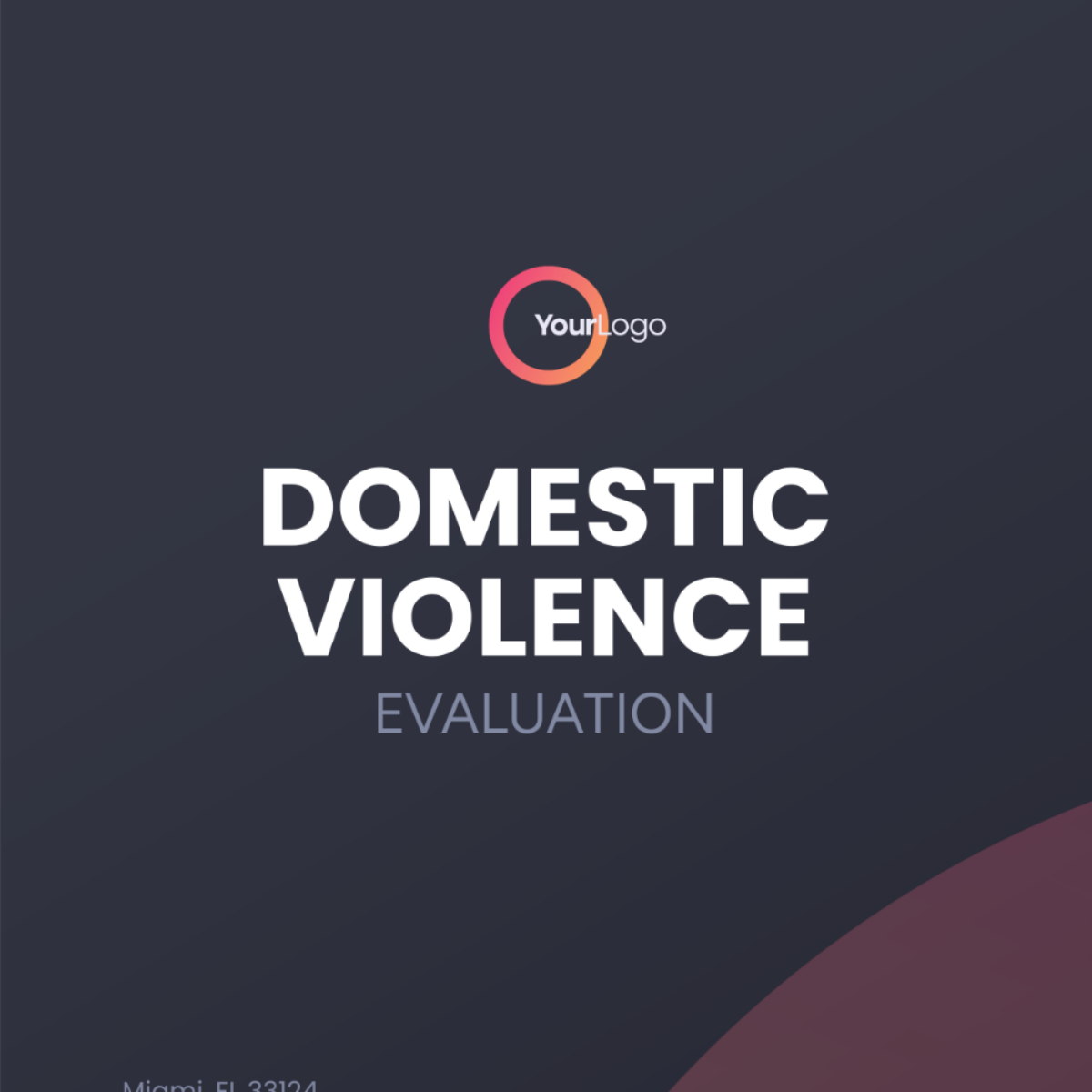Domestic Violence Evaluation Template